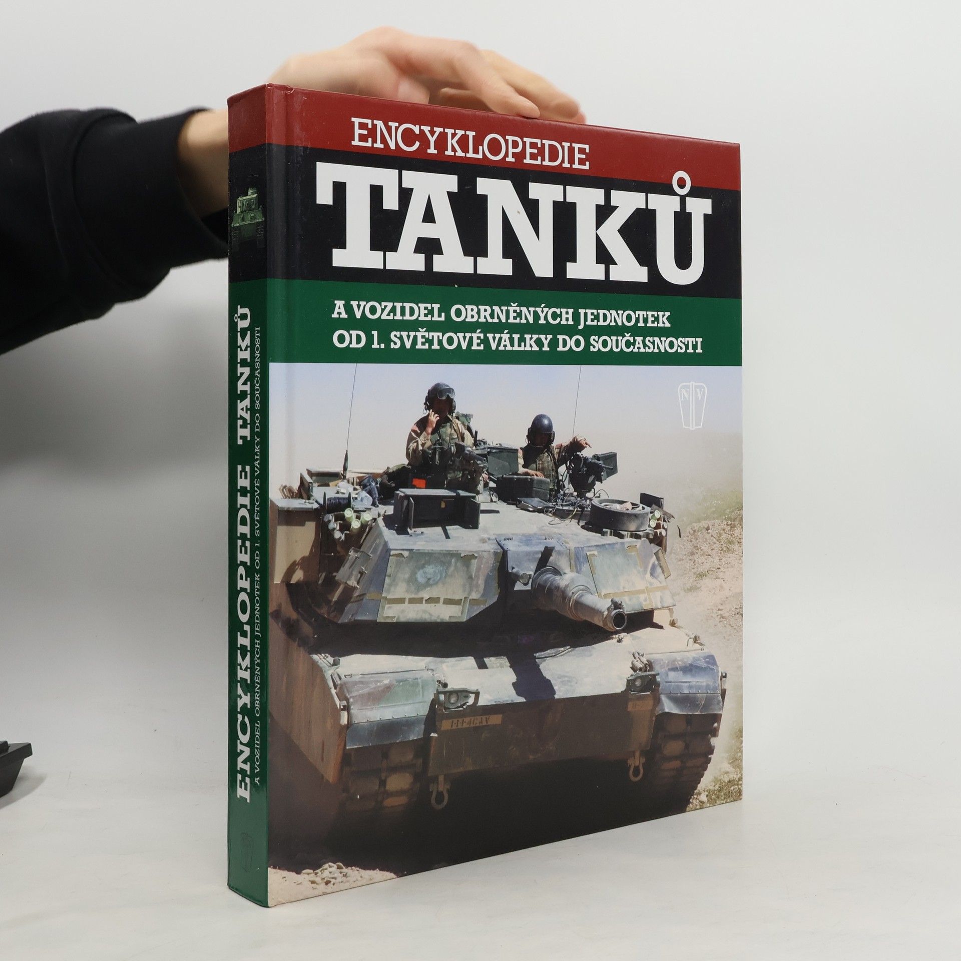 Kolektiv autorů Encyklopedie tanků a vozidel obrněných jednotek od 1. světové války do současnosti