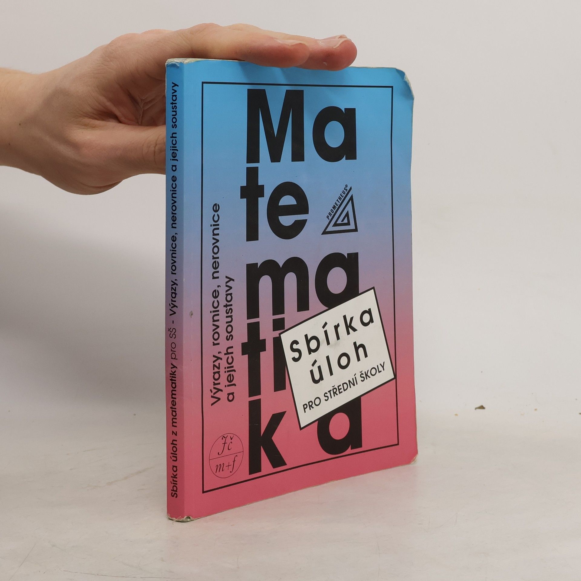 František Janeček Sbírka úloh z matematiky pro střední školy
