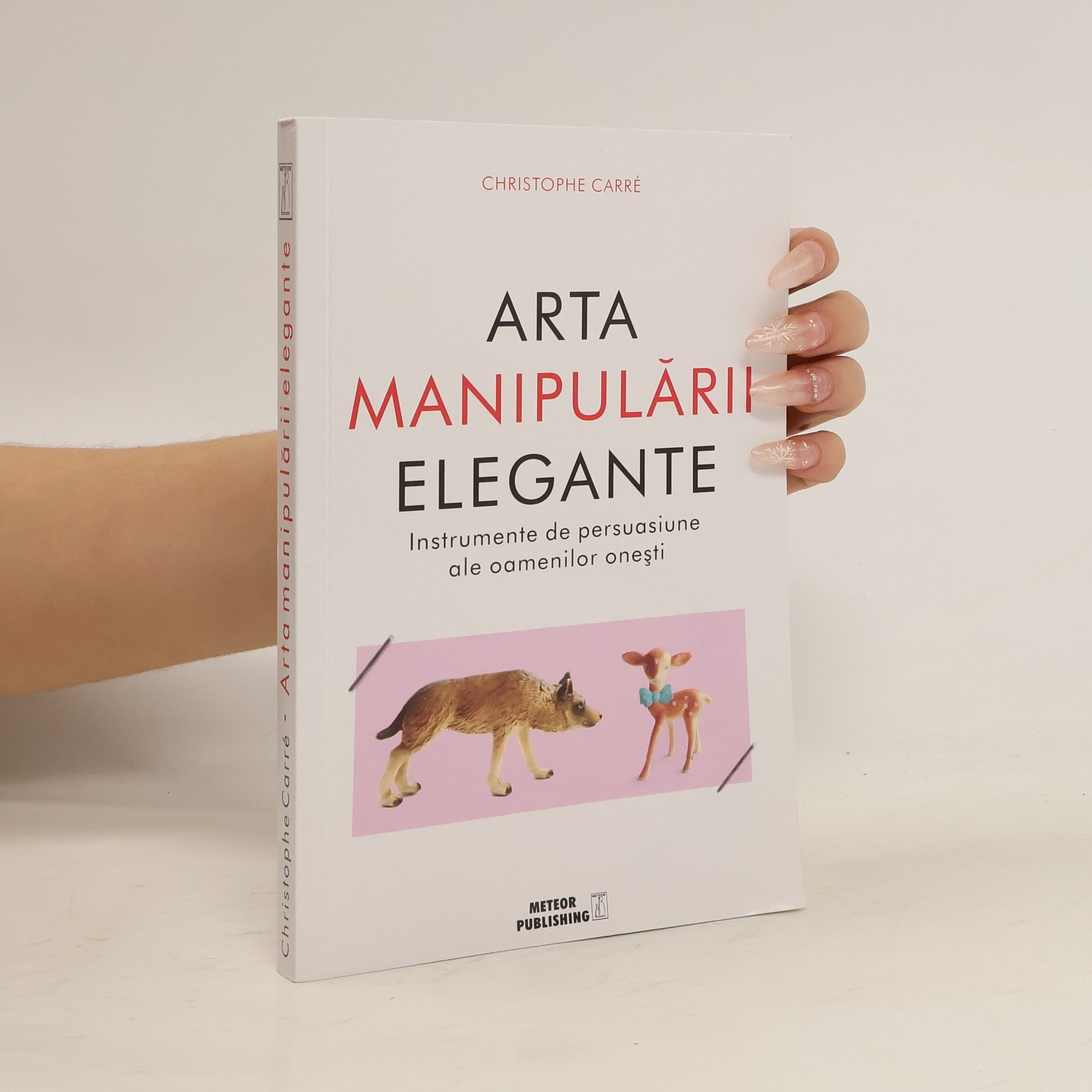 Christophe Carré Arta manipulării elegante