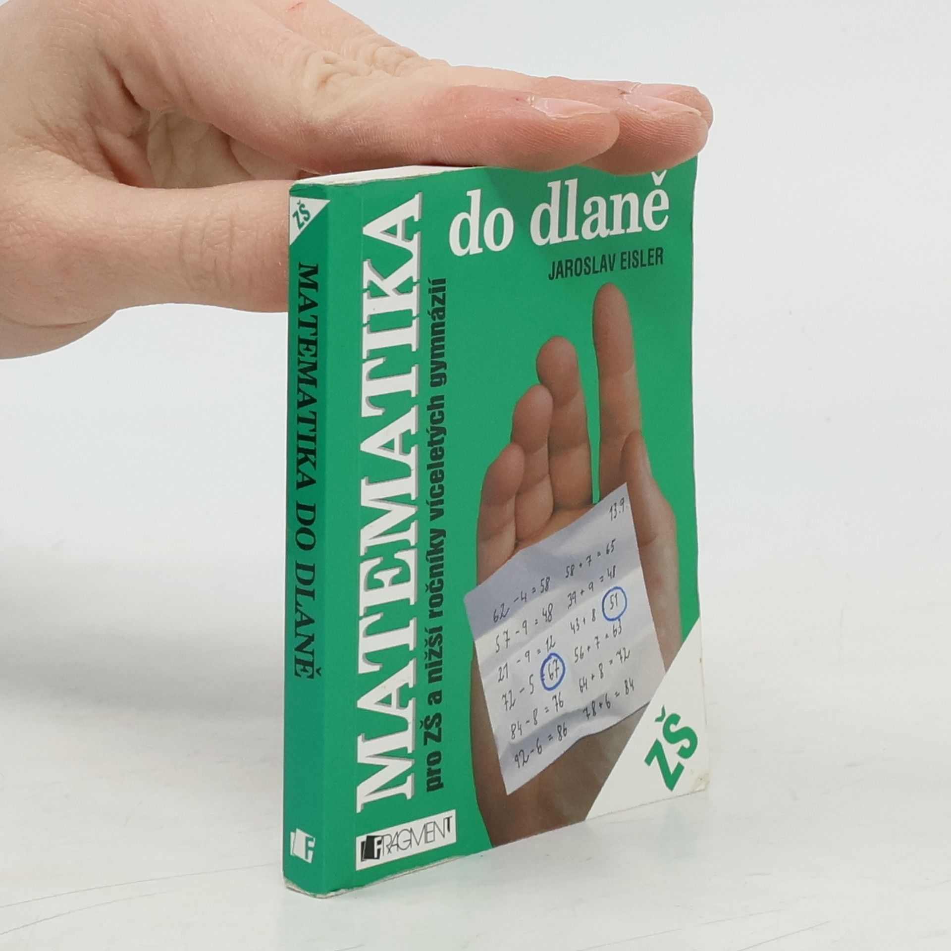 Matematika do dlaně. Pro ZŠ a nižší ročníky víceletých gymnázií