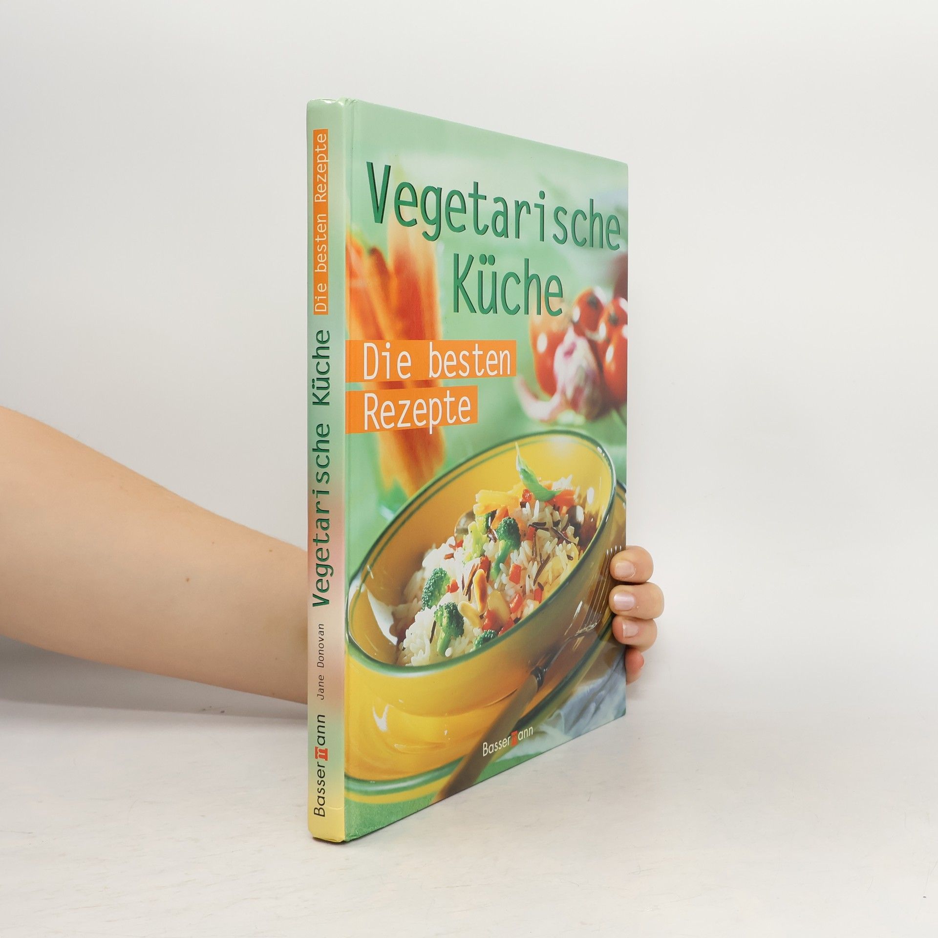 Jane Donovan Vegetarische Küche