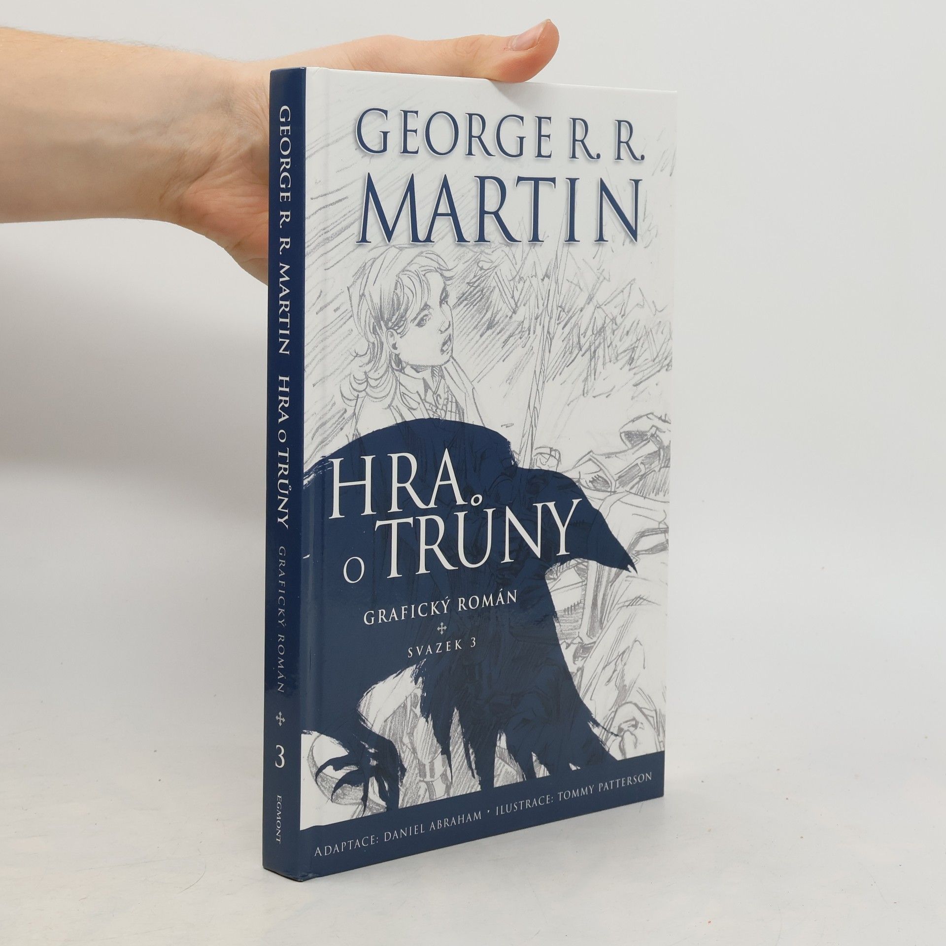 Tommy Patterson Hra o trůny. Grafický román. Svazek 3