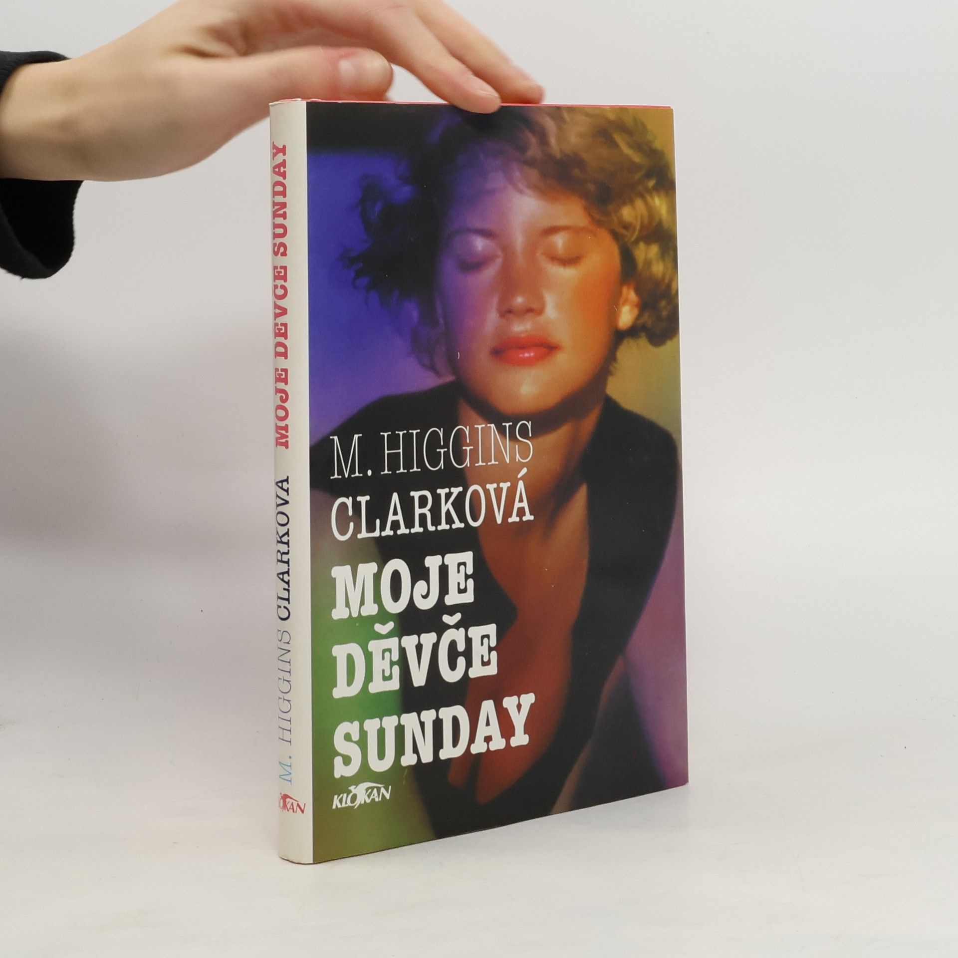 Mary Higgins Clark Moje děvče Sunday