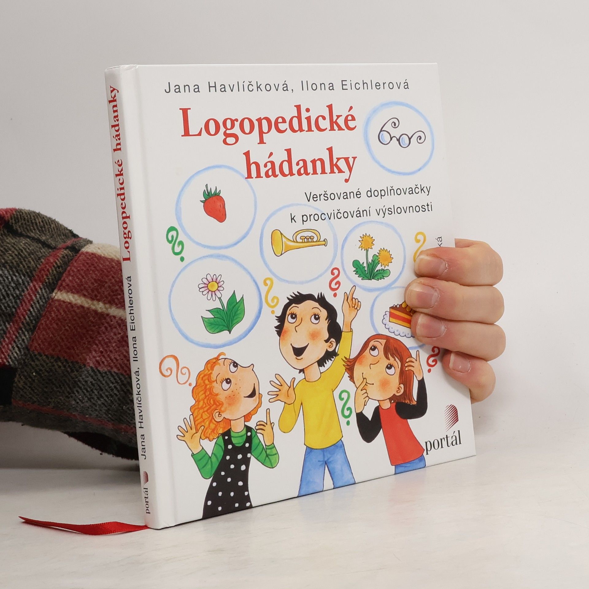 Jana Havlíčková Logopedické hádanky. Veršované doplňovačky k procvičování výslovnosti