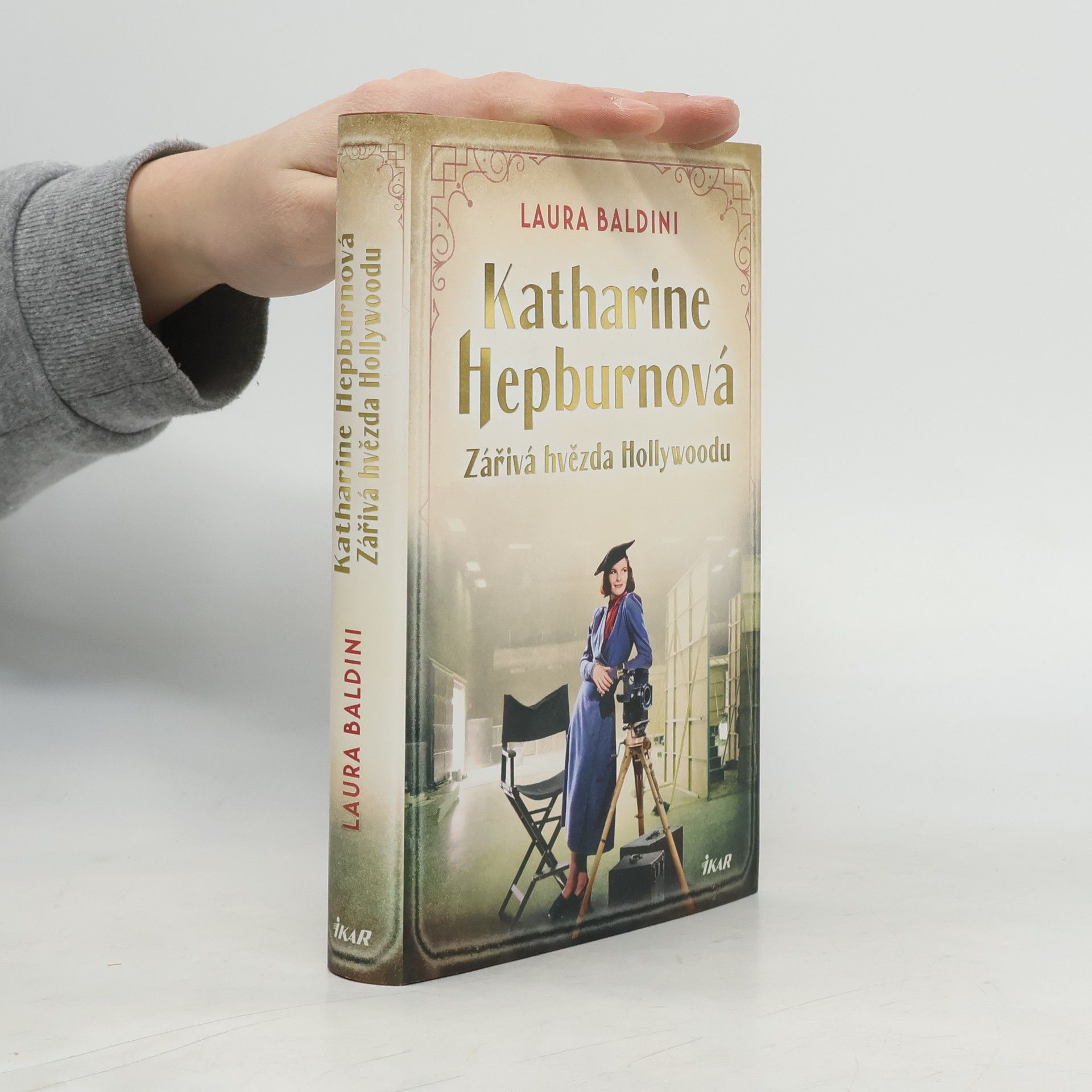 Laura Baldini Katharine Hepburnová – Zářivá hvězda