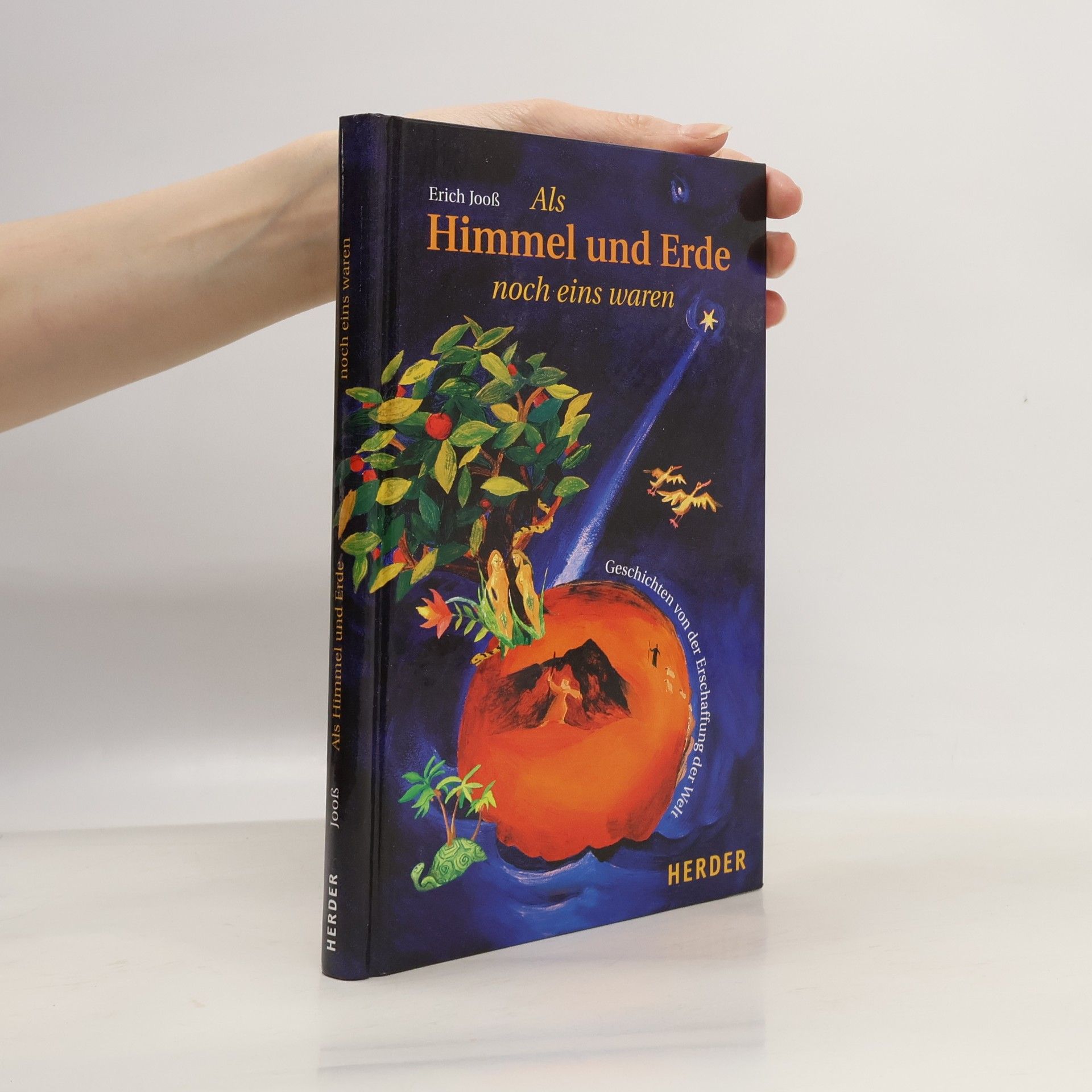 Erich Jooß Als Himmel und Erde noch eins waren