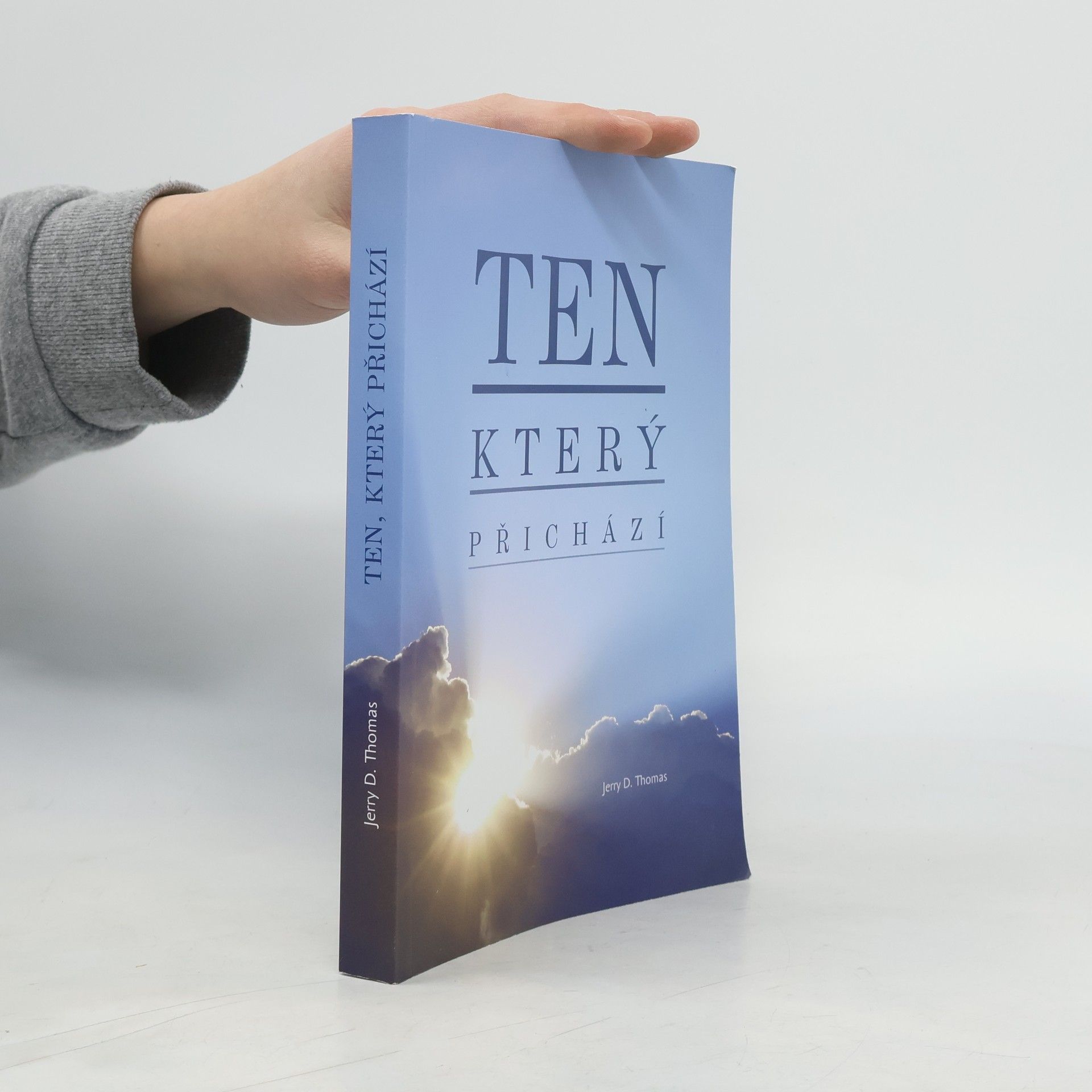 Jerry D. Thomas Ten, který přichází