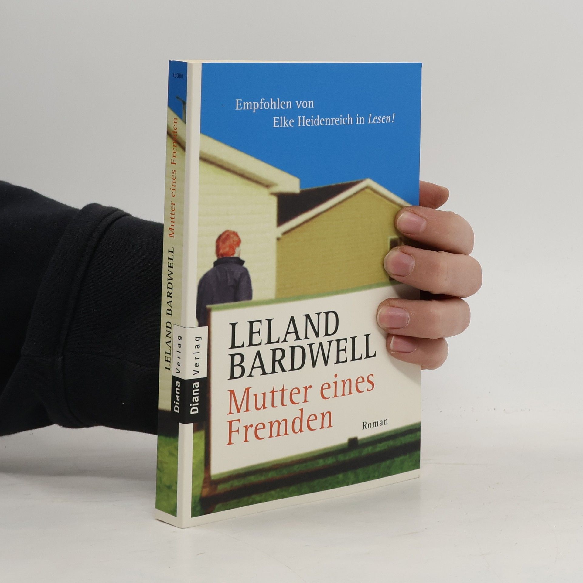 Leland Bardwell Mutter eines Fremden