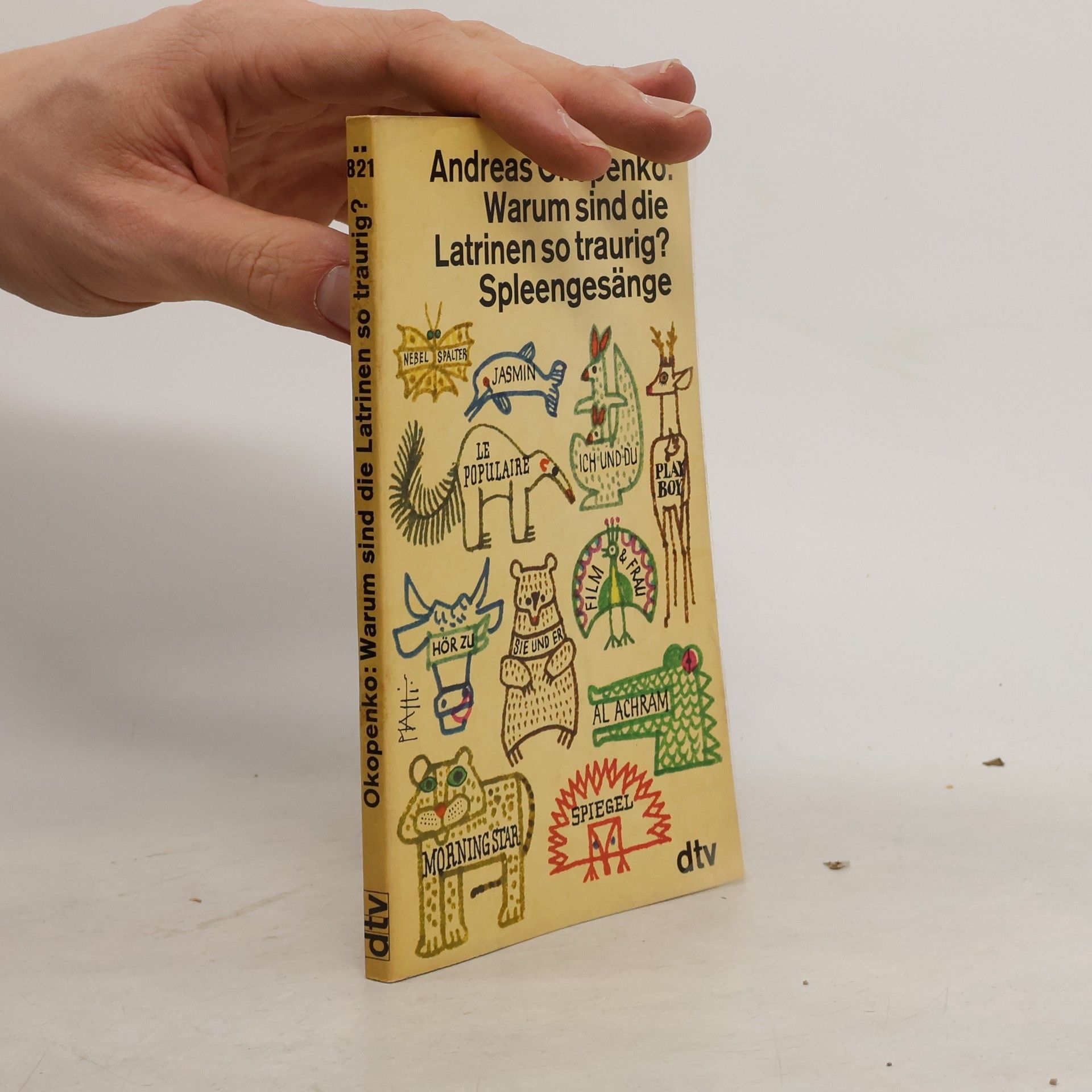 Andreas Okopenko Warum sind die Latrinen so traurig?