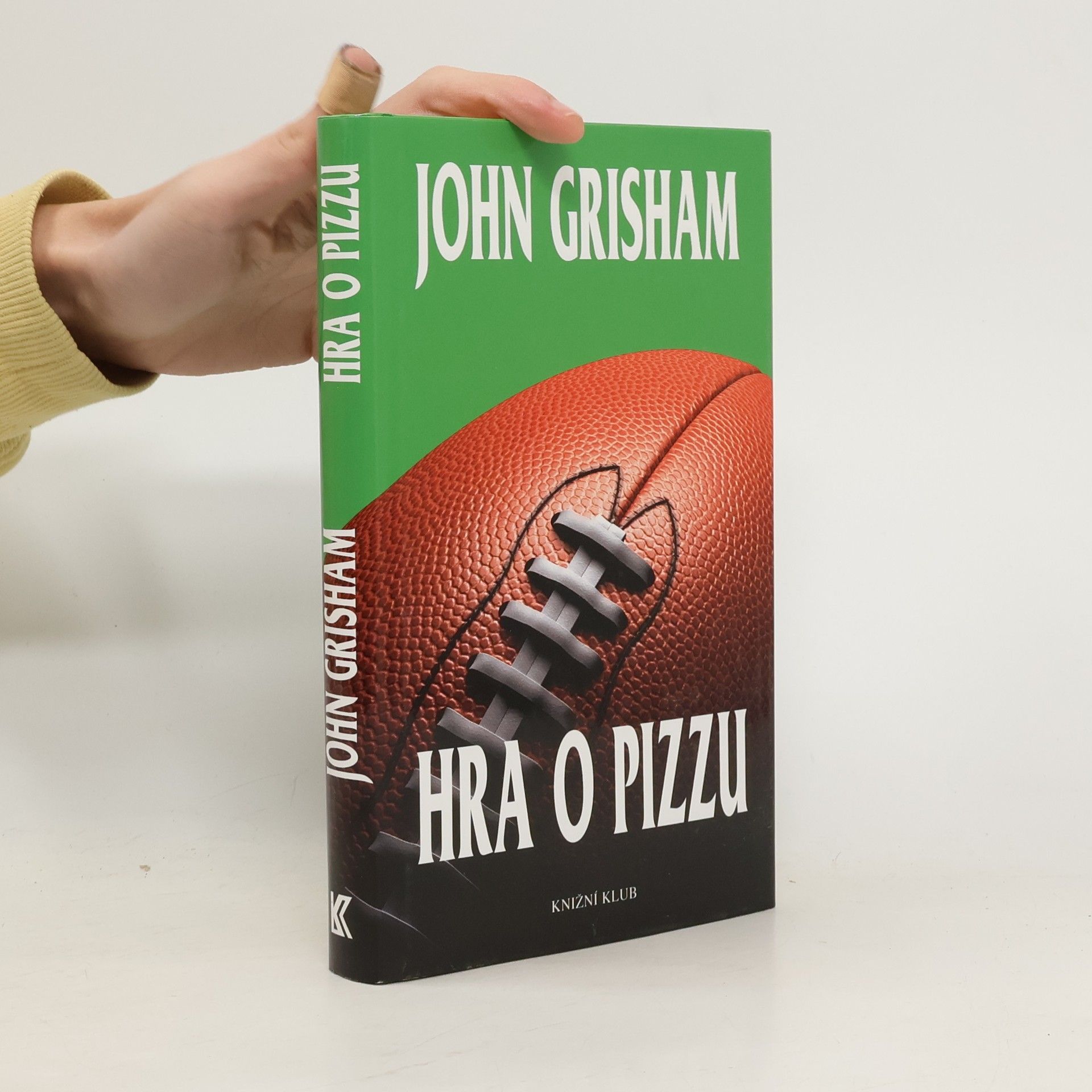 John Grisham Hra o pizzu