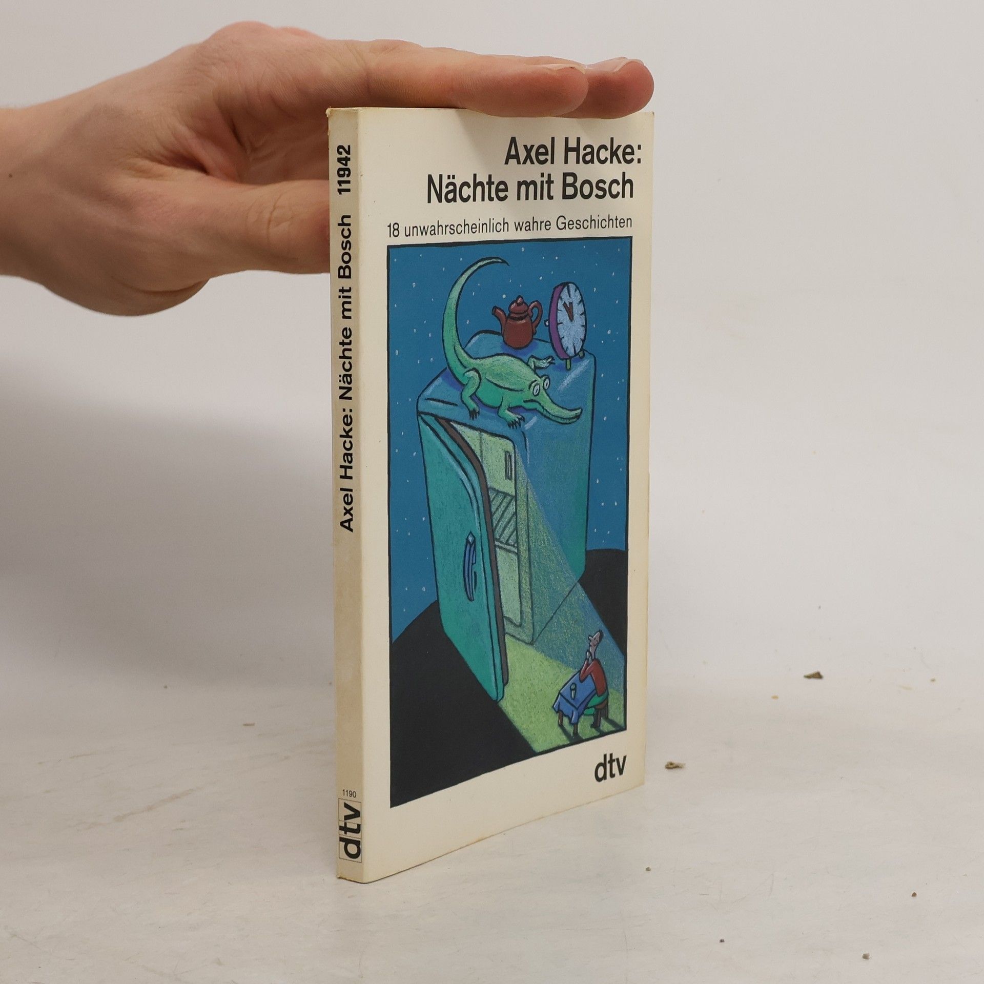 Axel Hacke Nächte mit Bosch