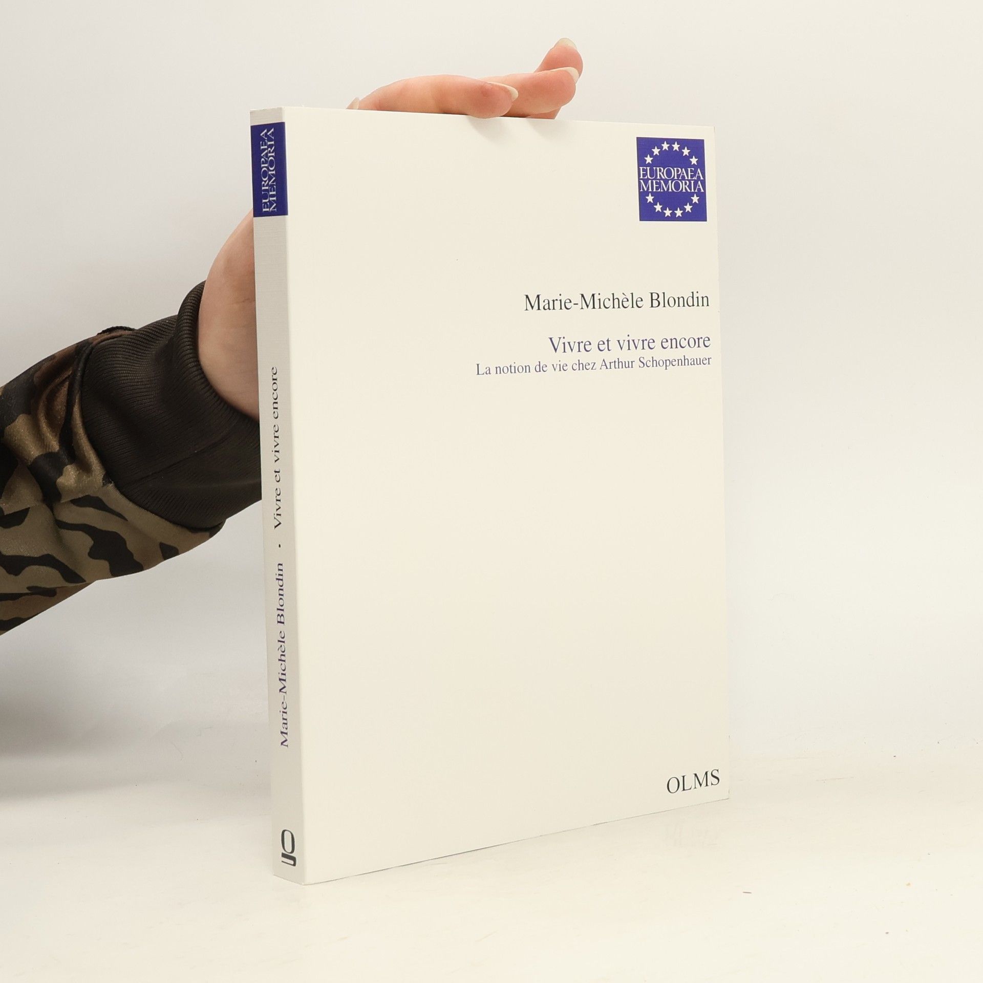 Marie-Michèle Blondin Europaea Memoria: Vivre et vivre encore