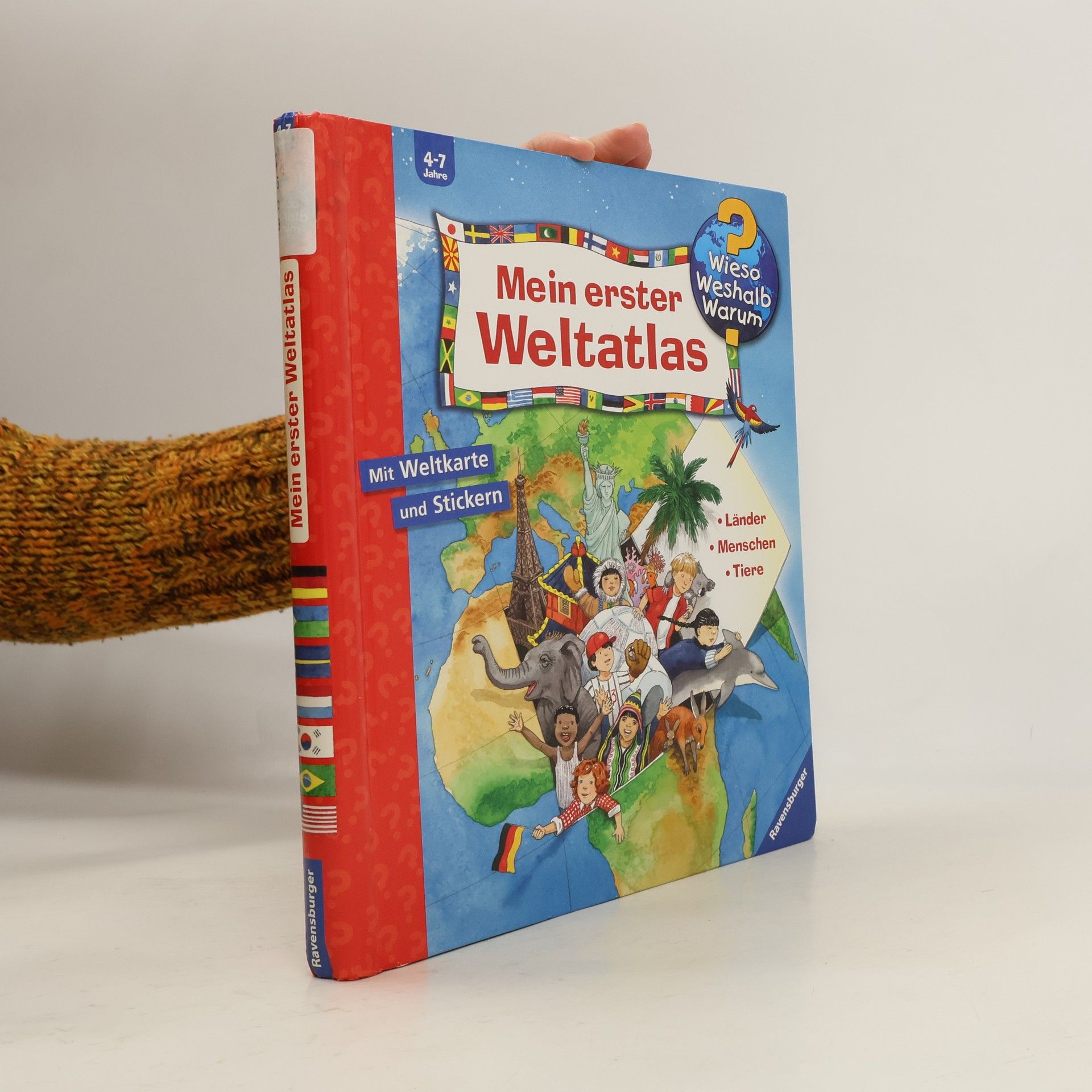 Anne Ebert Mein erster Weltatlas : Länder - Menschen - Tiere