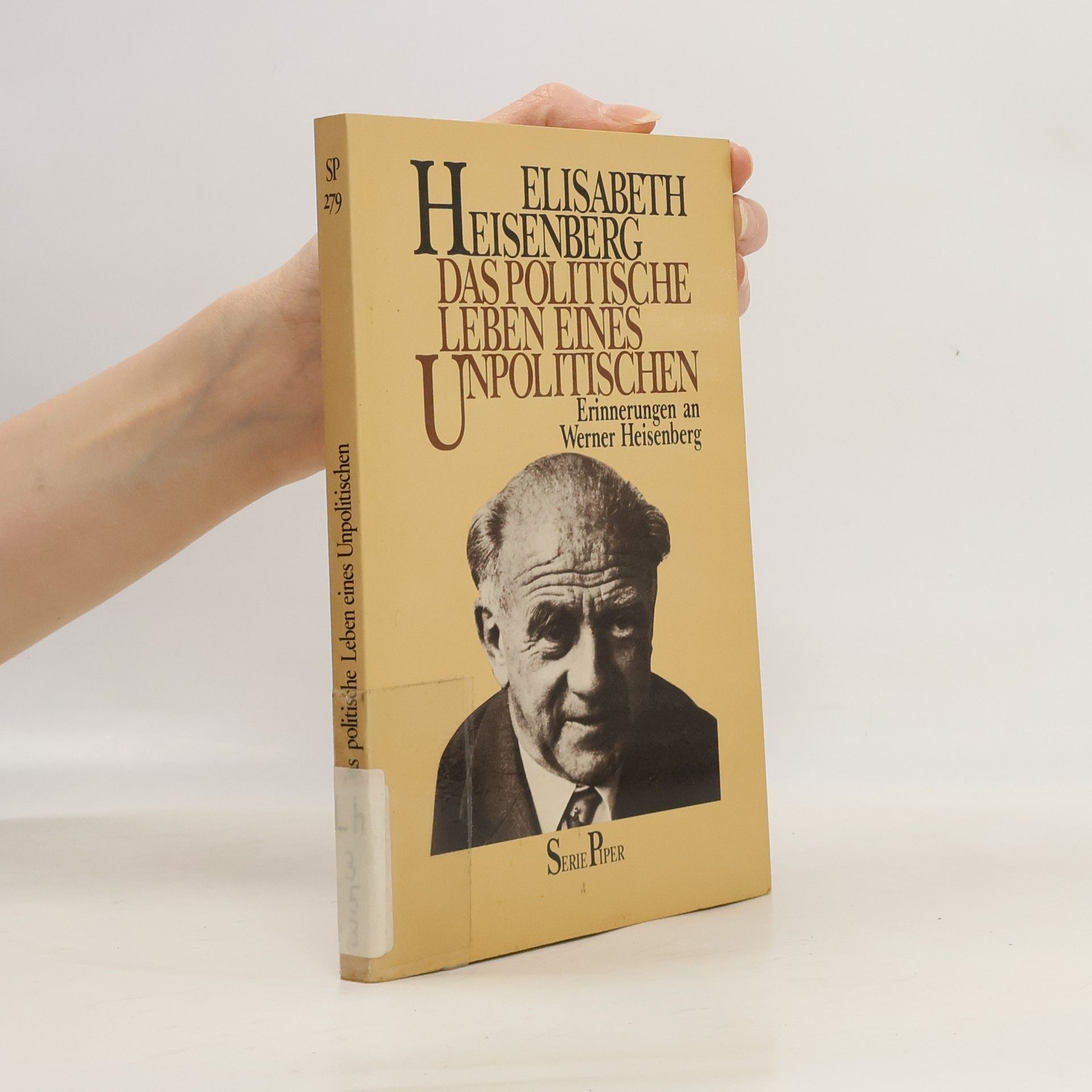 Elisabeth Heisenberg Das politische Leben eines Unpolitischen