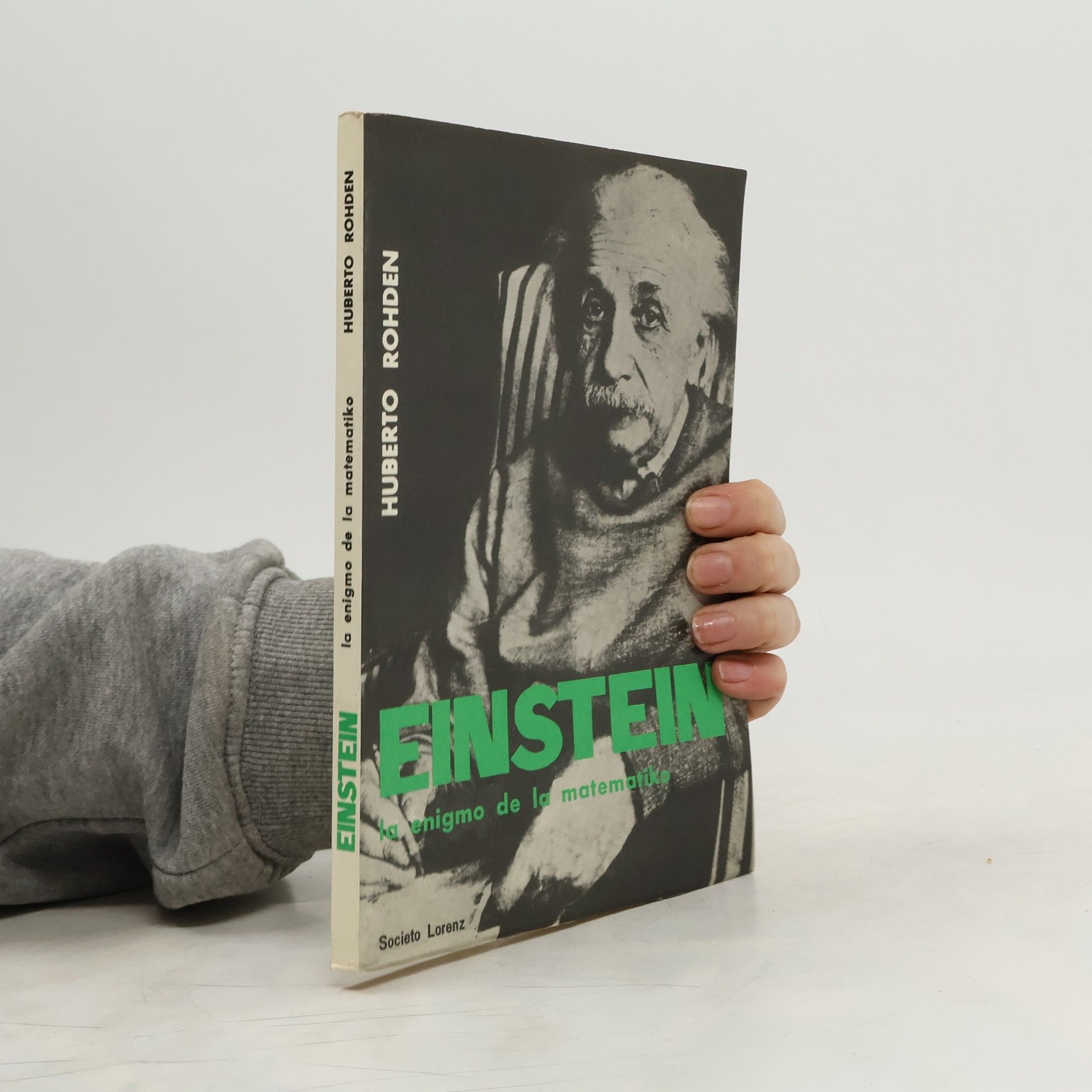 Huberto Rohden Einstein. La enigmo de la matematika