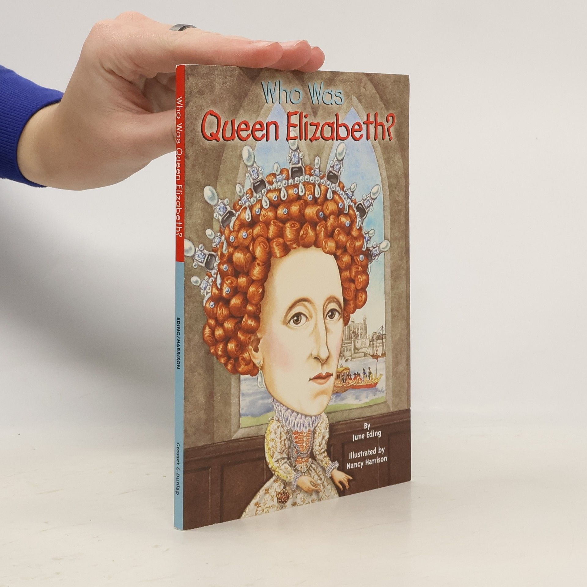 June Eding Who Was Queen Elizabeth?