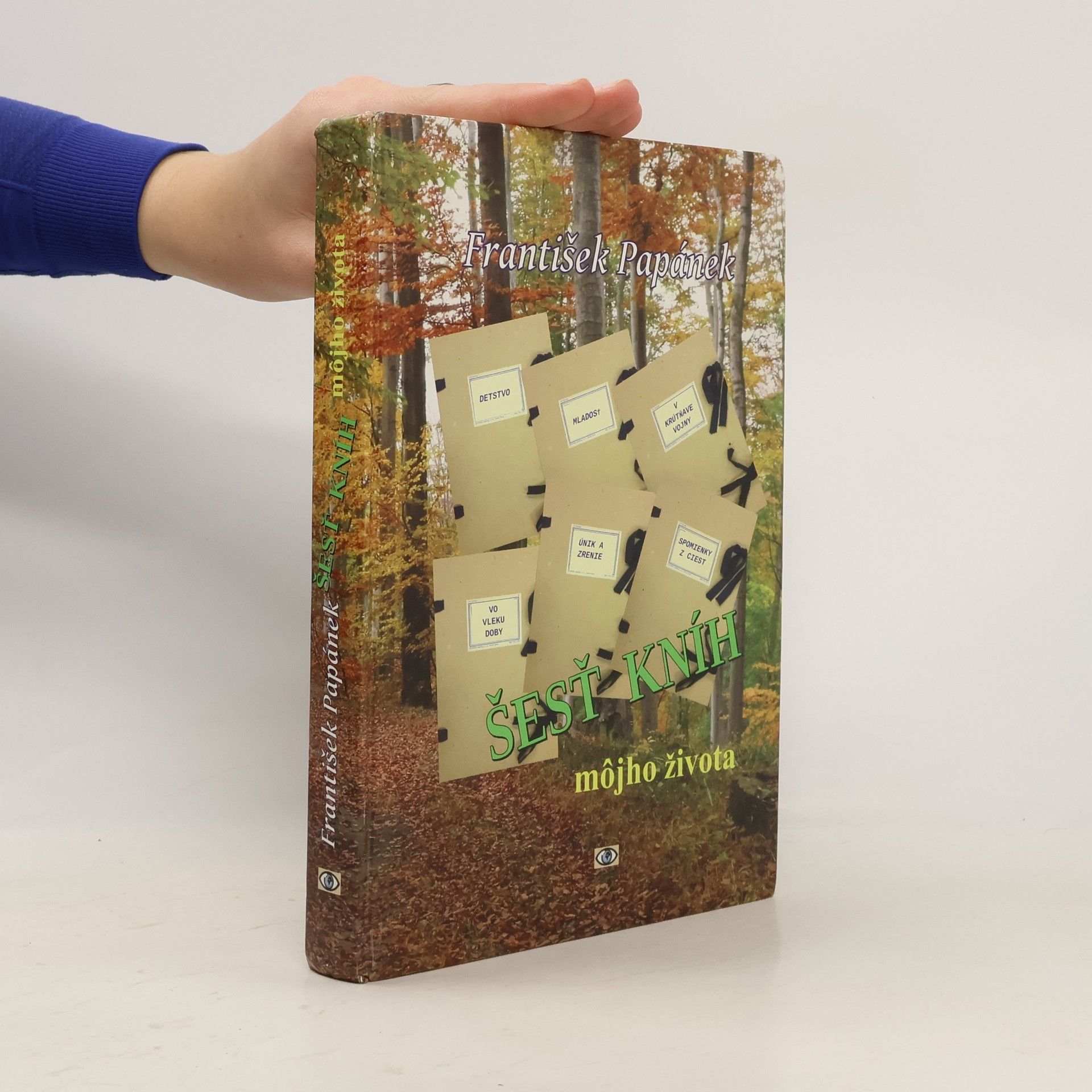 Šesť kníh môjho života