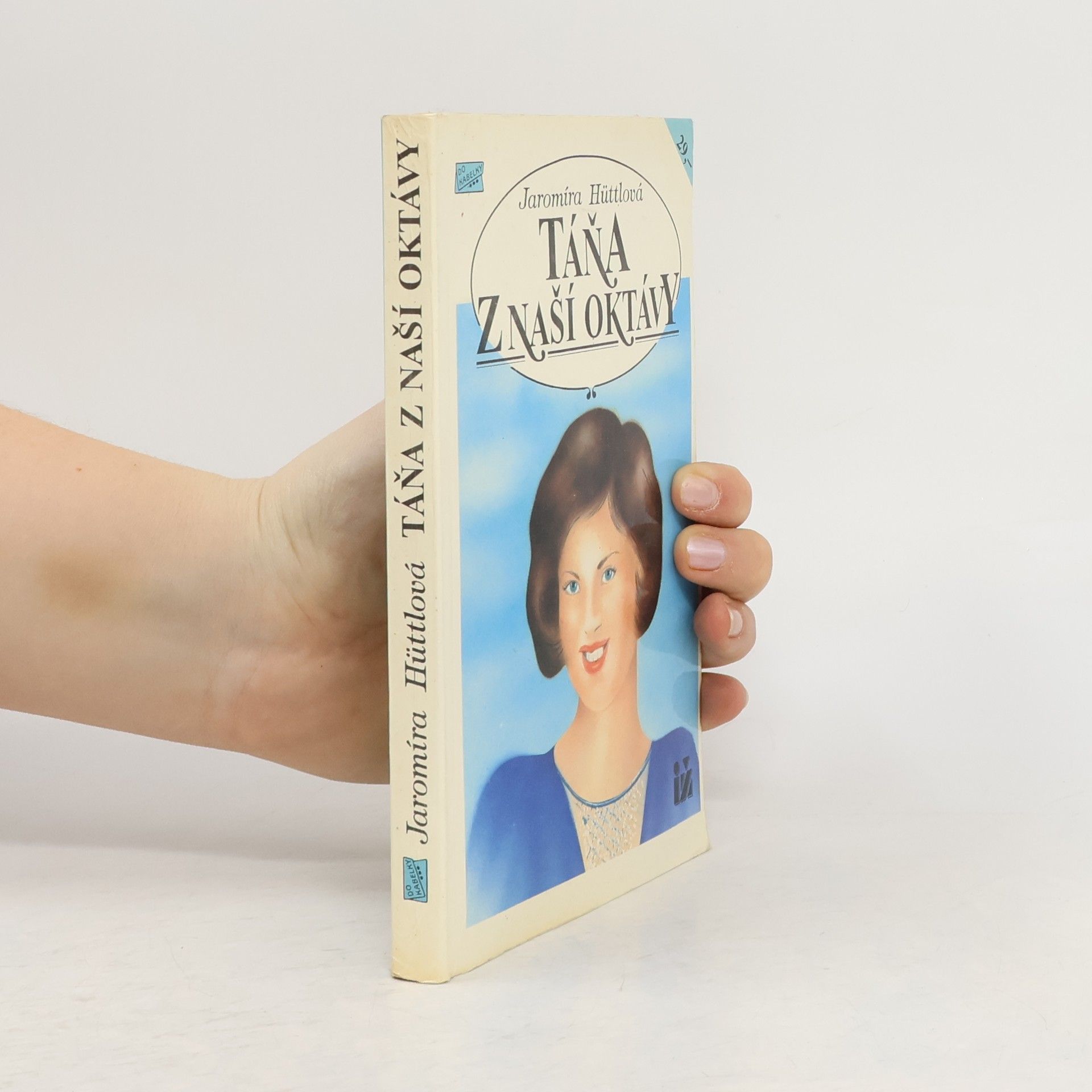 Jaromíra Hüttlová Táňa z naší oktávy
