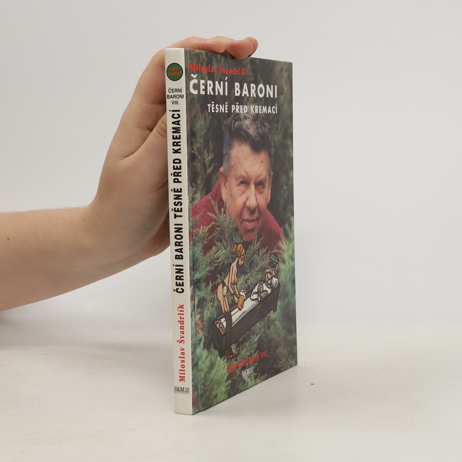 Černí baroni těsně před kremací : Černí baroni VIII