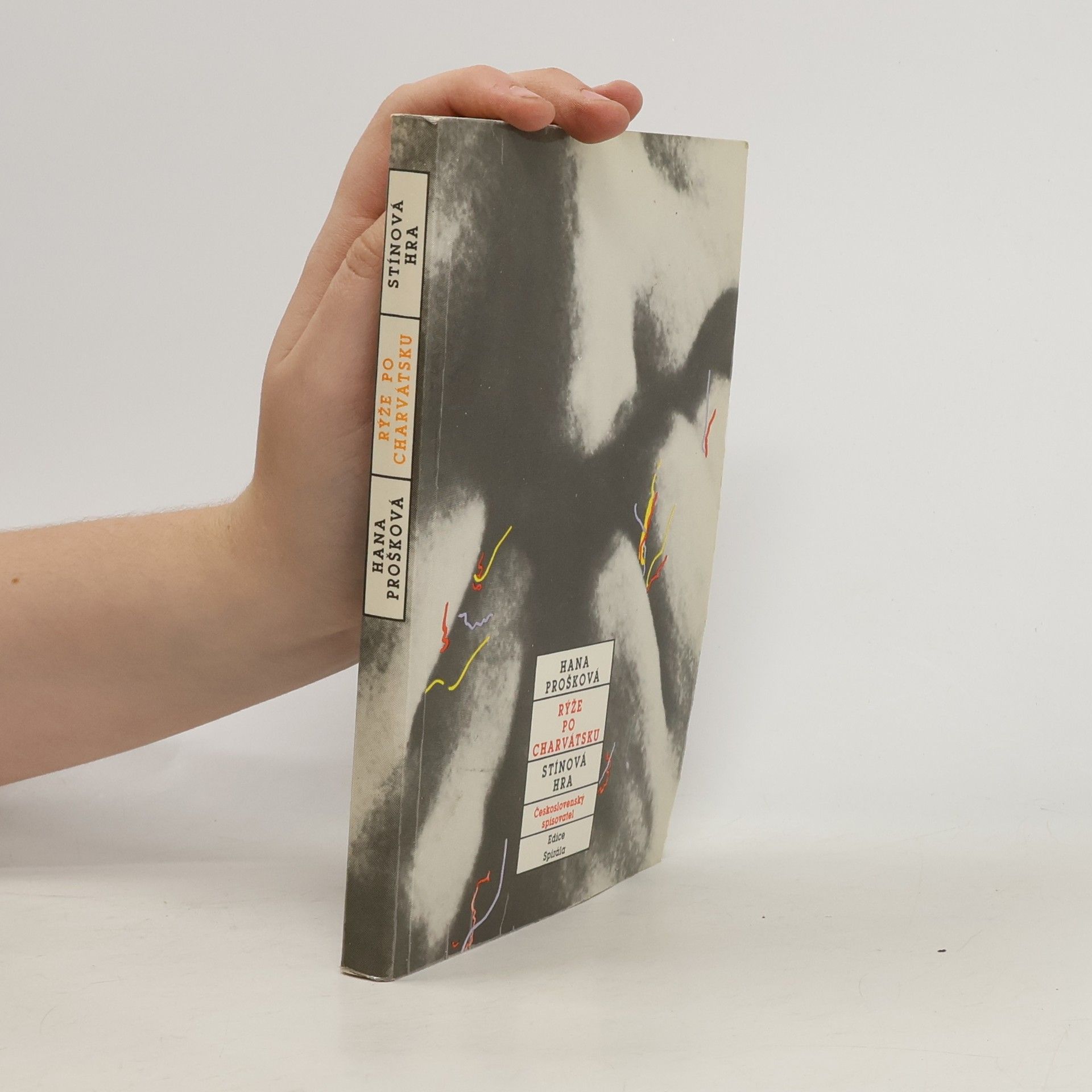 Hana Prošková Rýže po charvátsku. Stínová hra