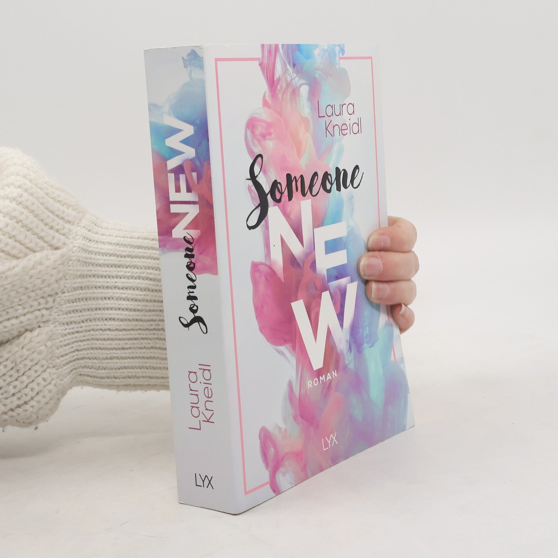 Laura Kneidl Someone New