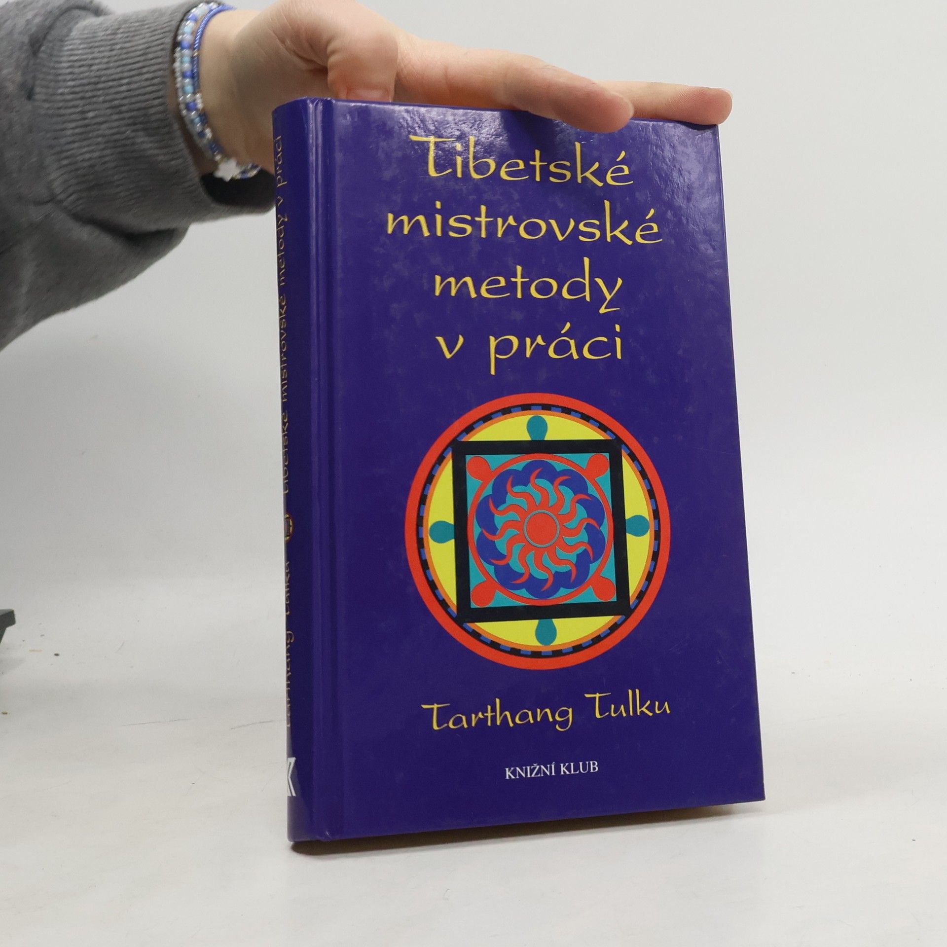 Tarthang Tulku Tibetské mistrovské metody v práci