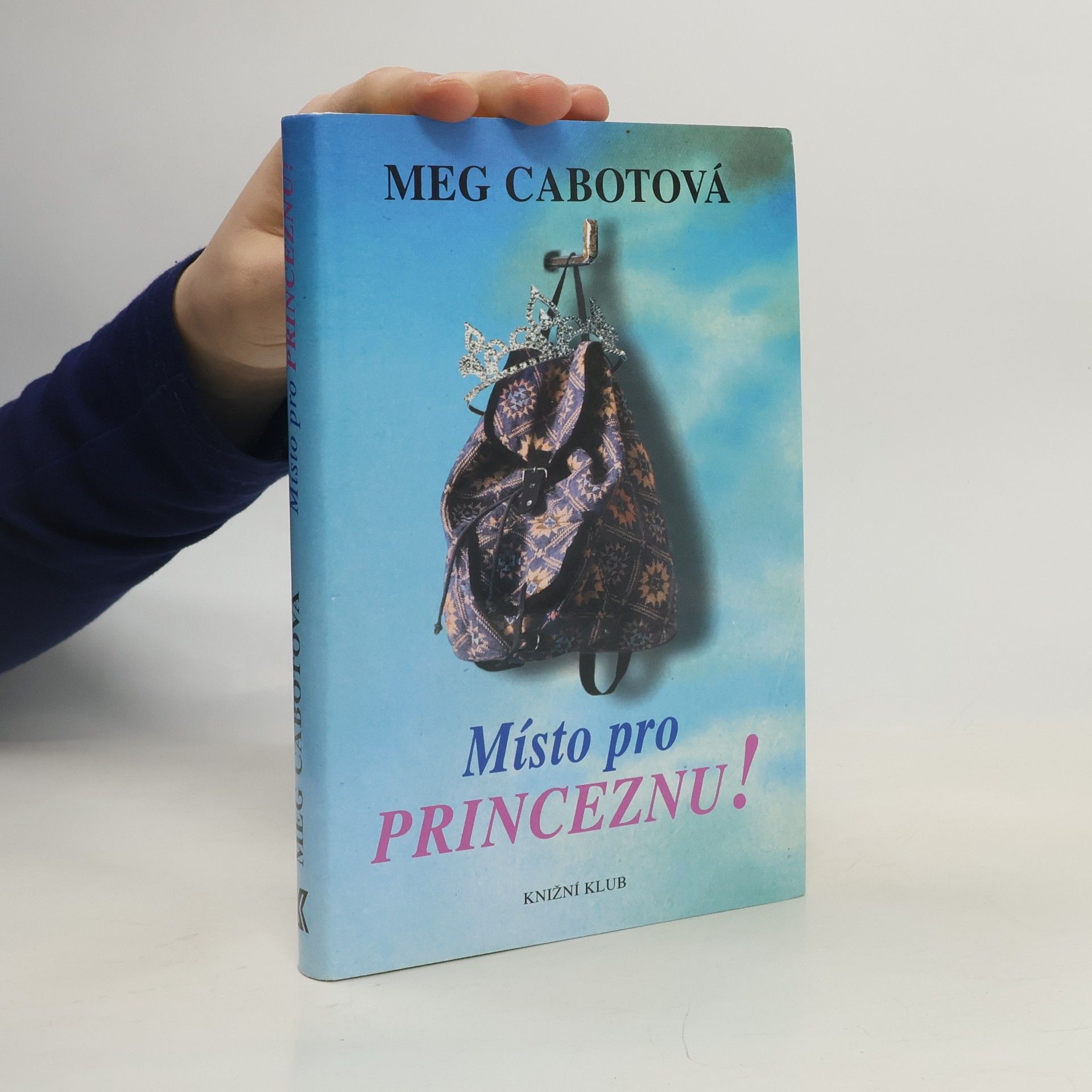 Místo pro princeznu!