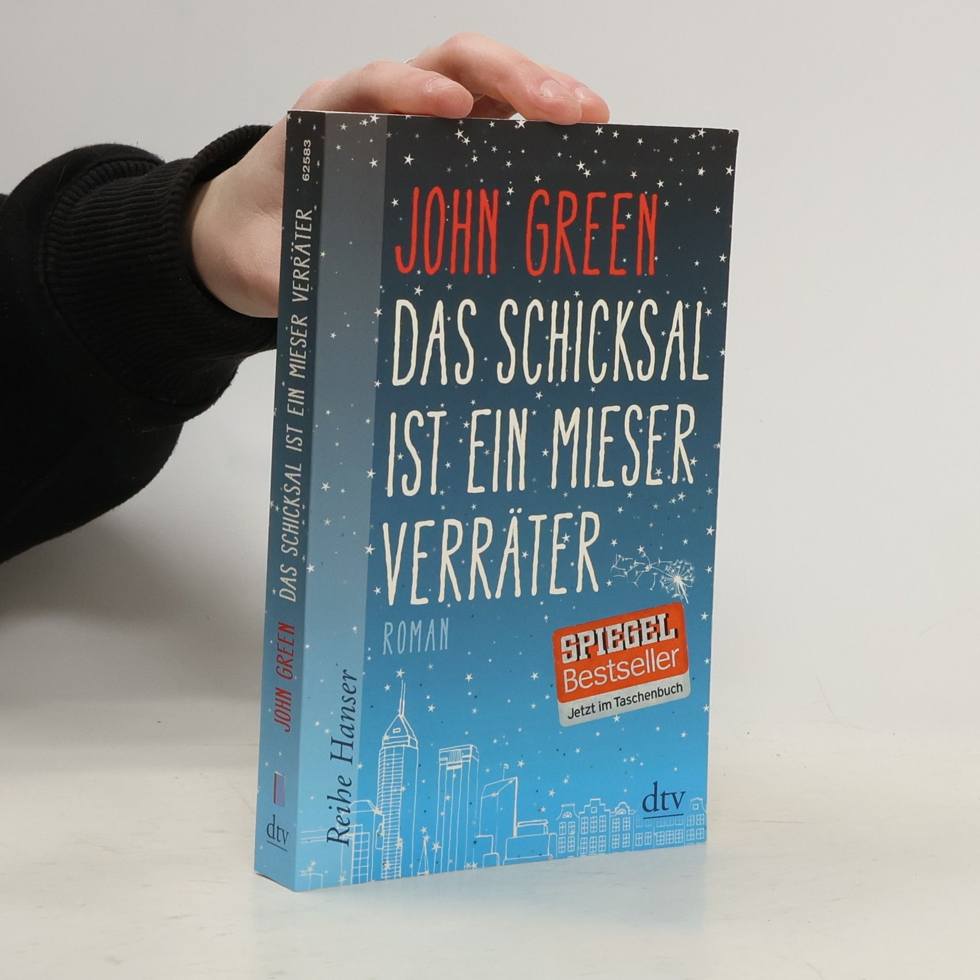 John Green Das Schicksal ist ein mieser Verräter