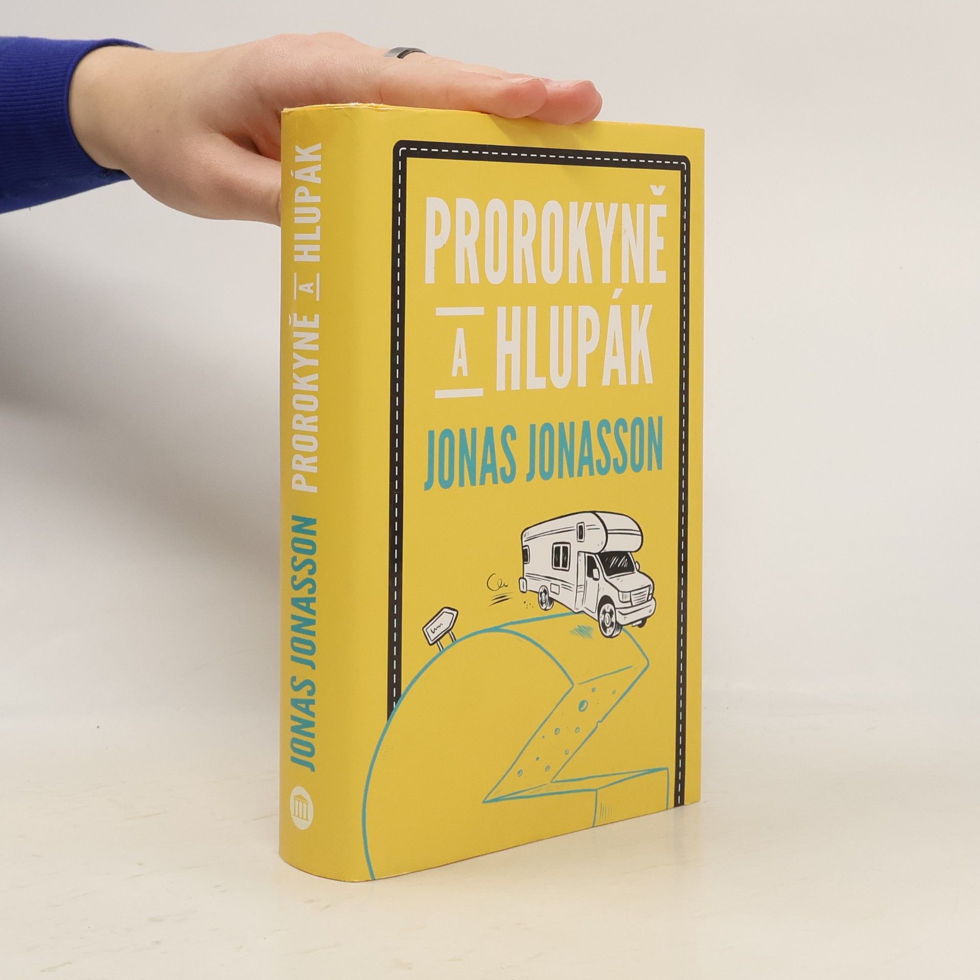 Jonas Jonasson Prorokyně a hlupák