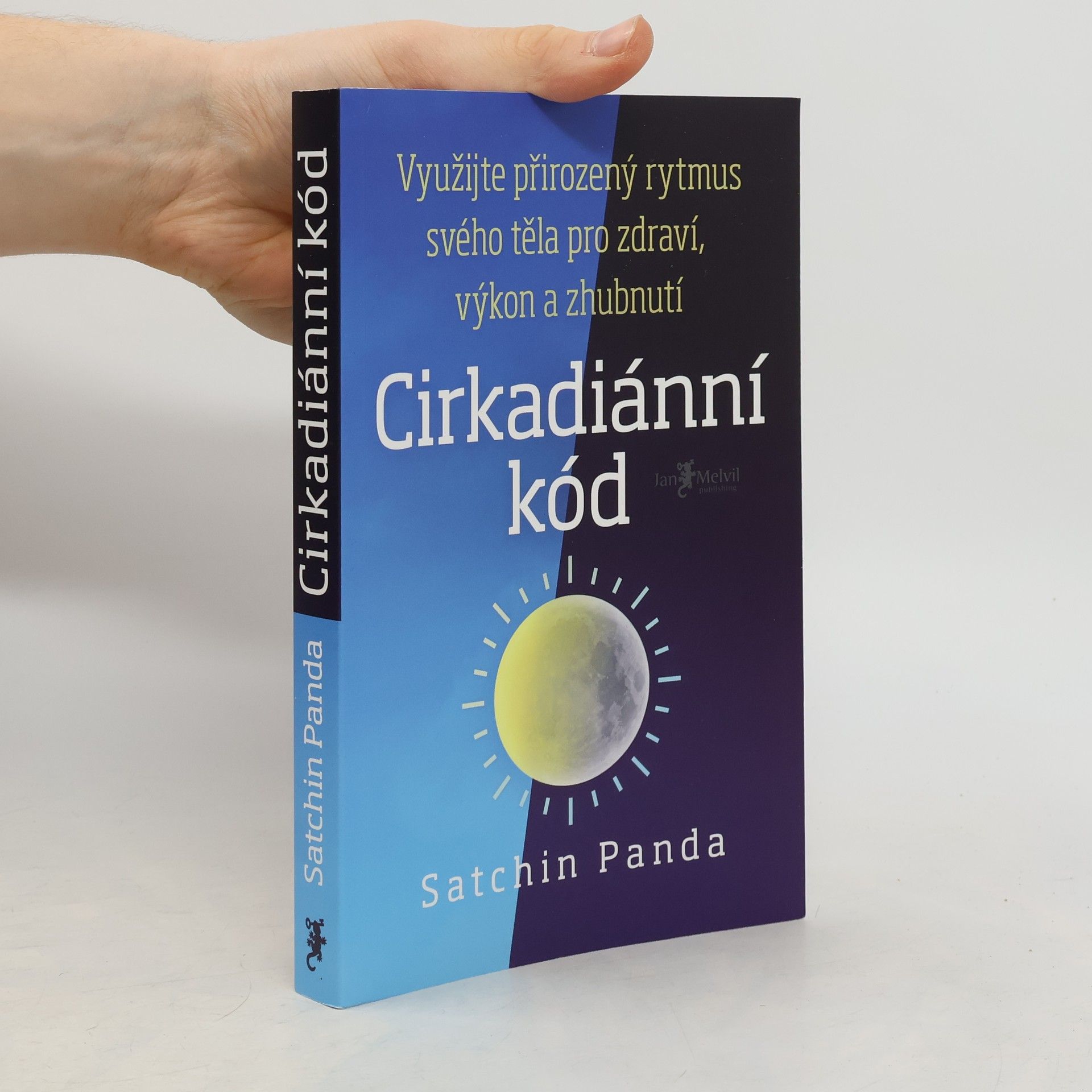 Satchin Panda, PhD Cirkadiánní kód