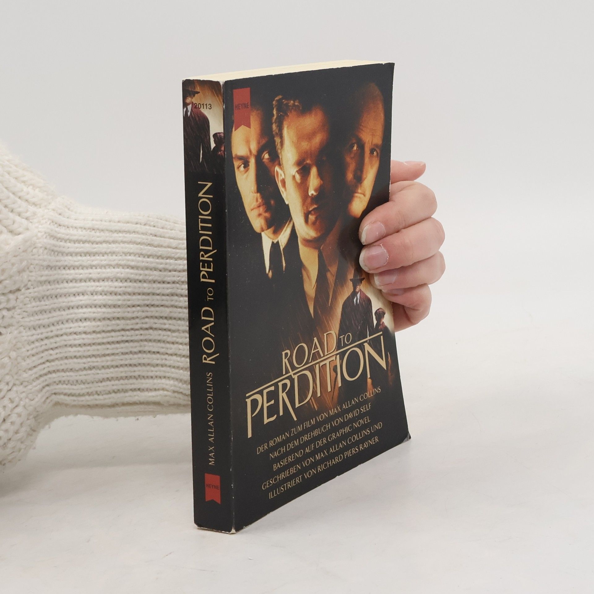 Road to Perdition. Der Roman z. Film. Nach d. Drehbuch v. David Self, basier. auf d. 'Graphic Novel'