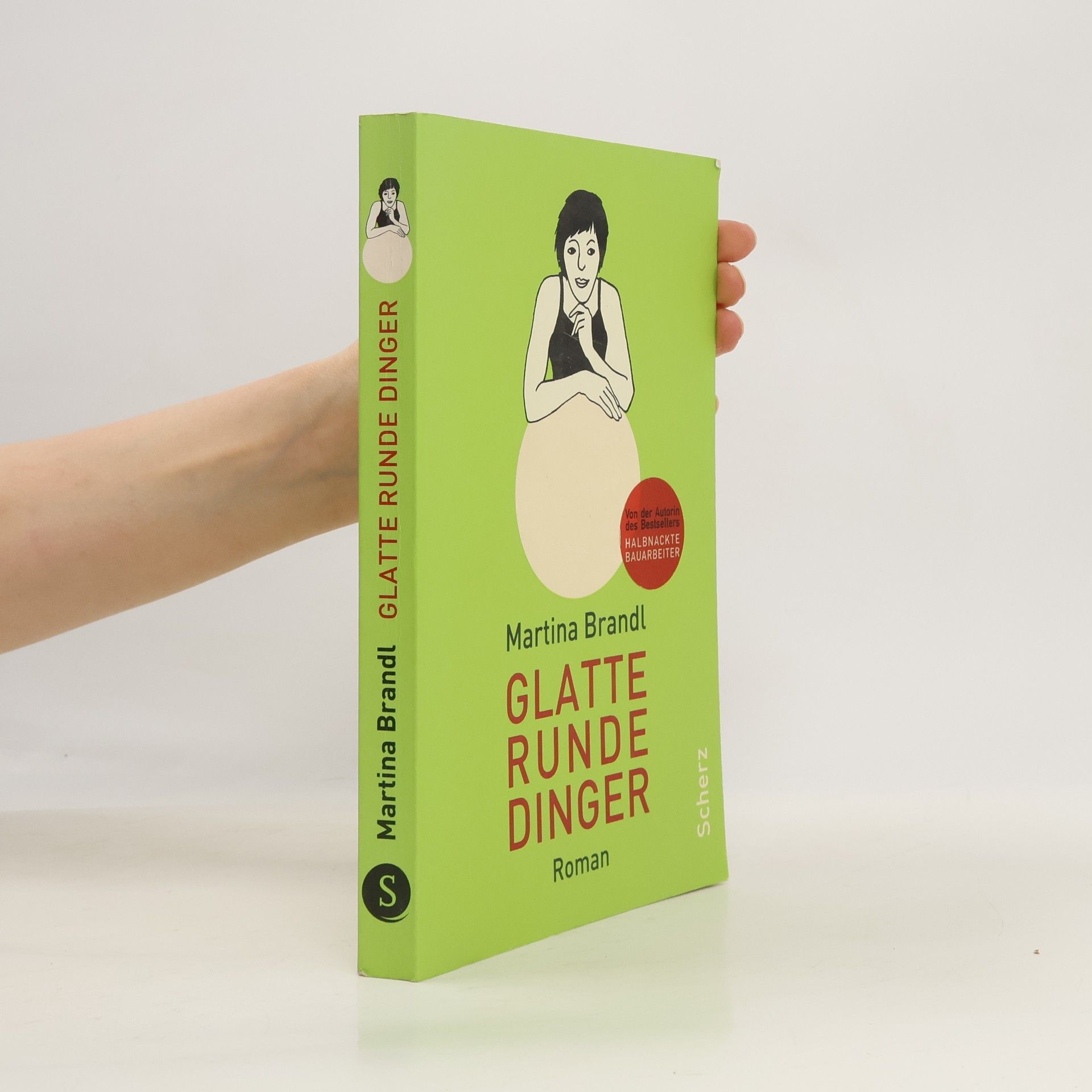 Martina Brandl Glatte runde Dinger