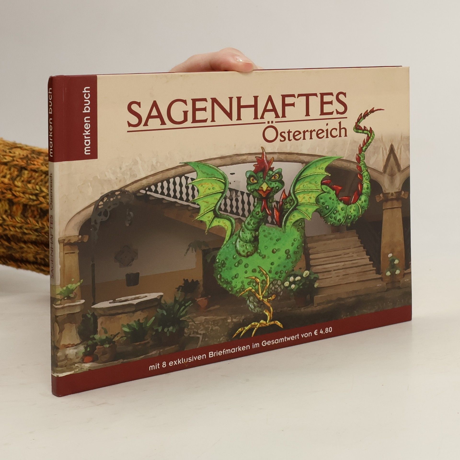 Kolektív autorov Marken.Bücher: Sagenhaftes Österreich