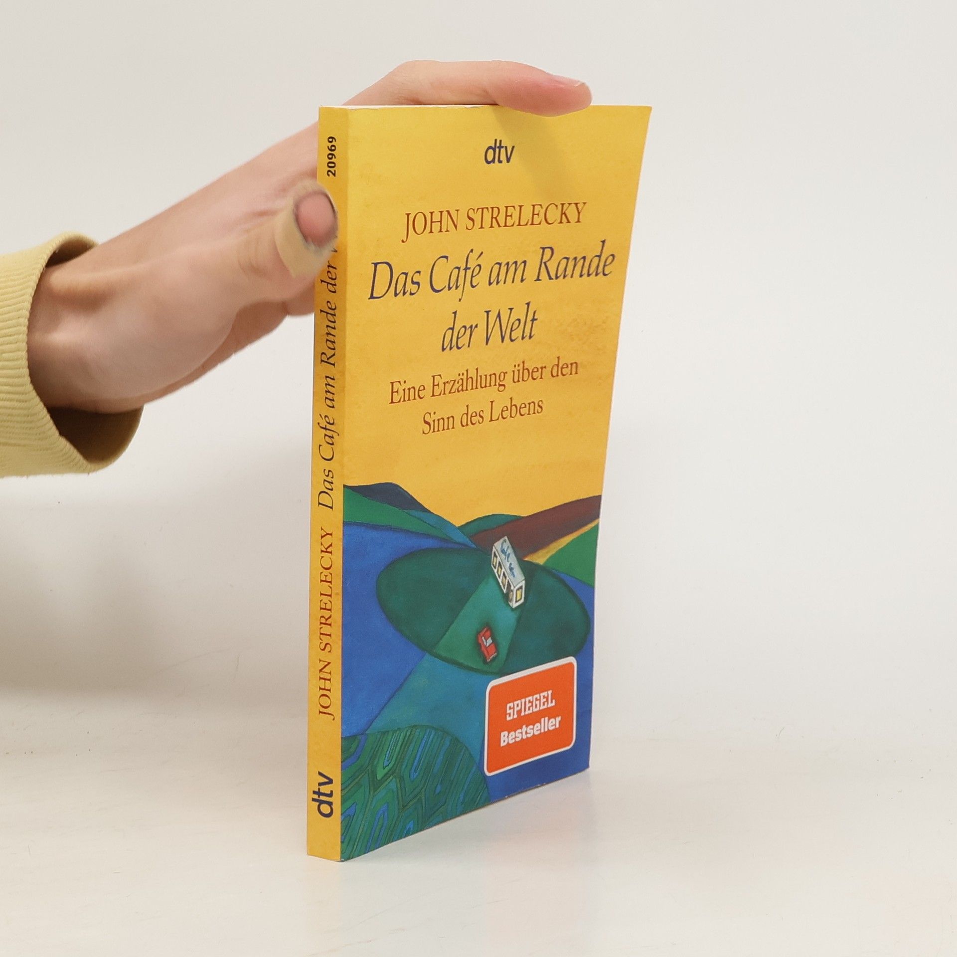 John Strelecky Das Café am Rande der Welt