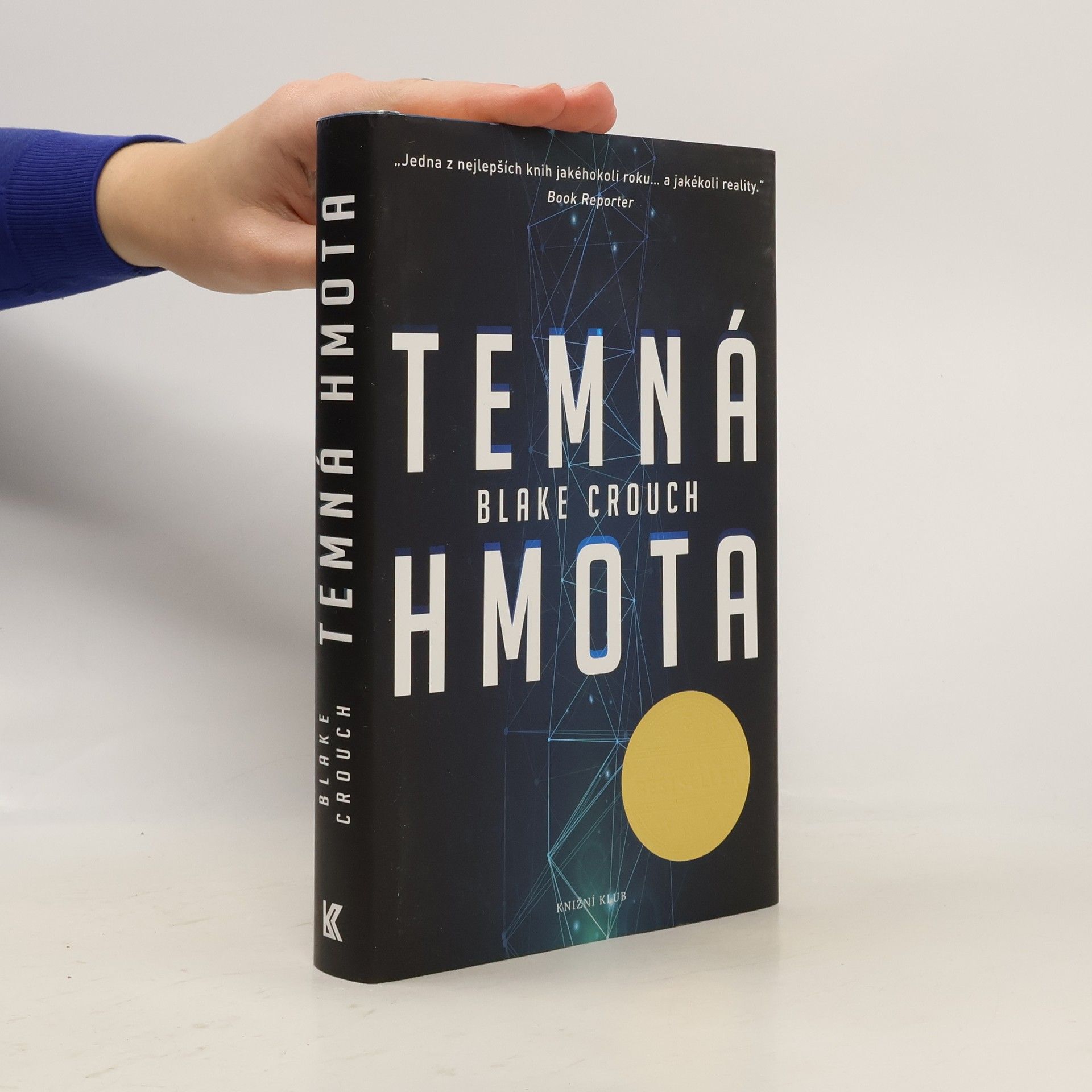 Blake Crouch Temná hmota