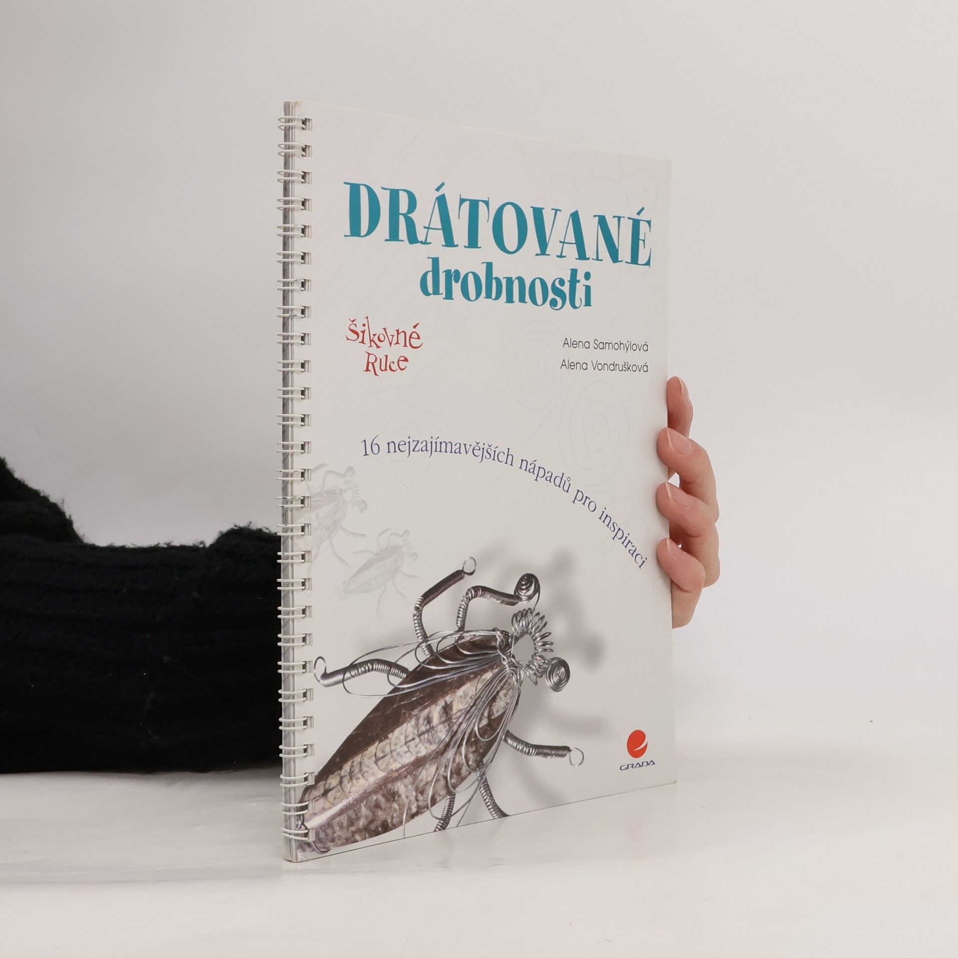 Alena Samohýlová Drátované drobnosti