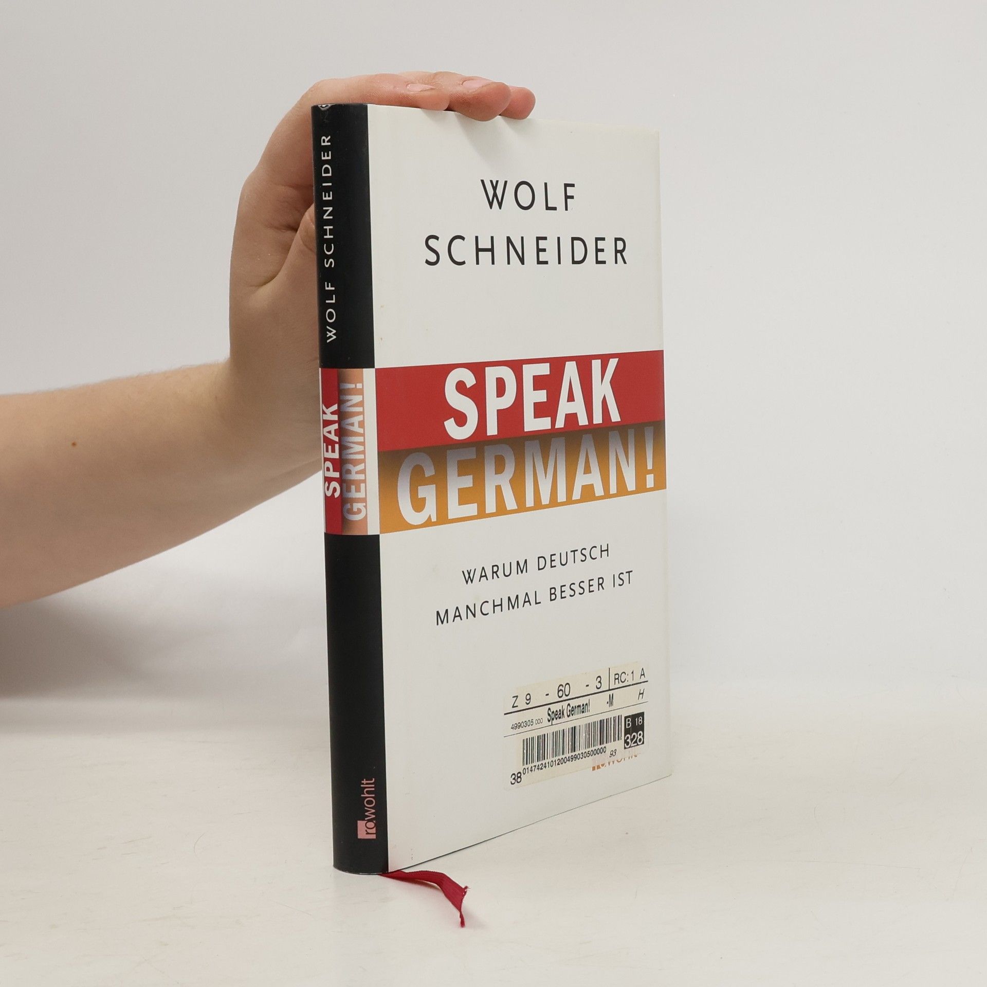 Wolf Schneider Speak German!