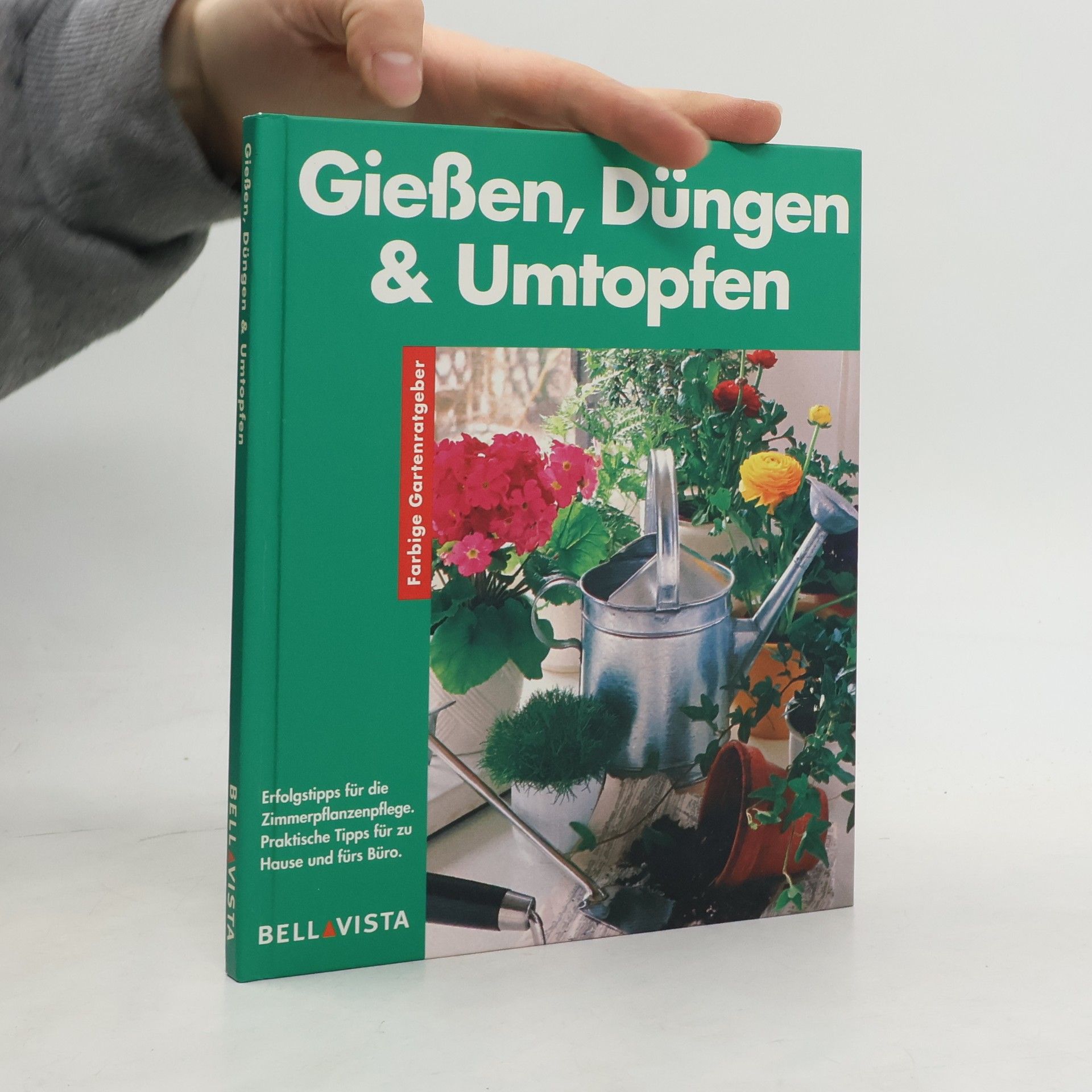 Gießen, Düngen & Umtopfen