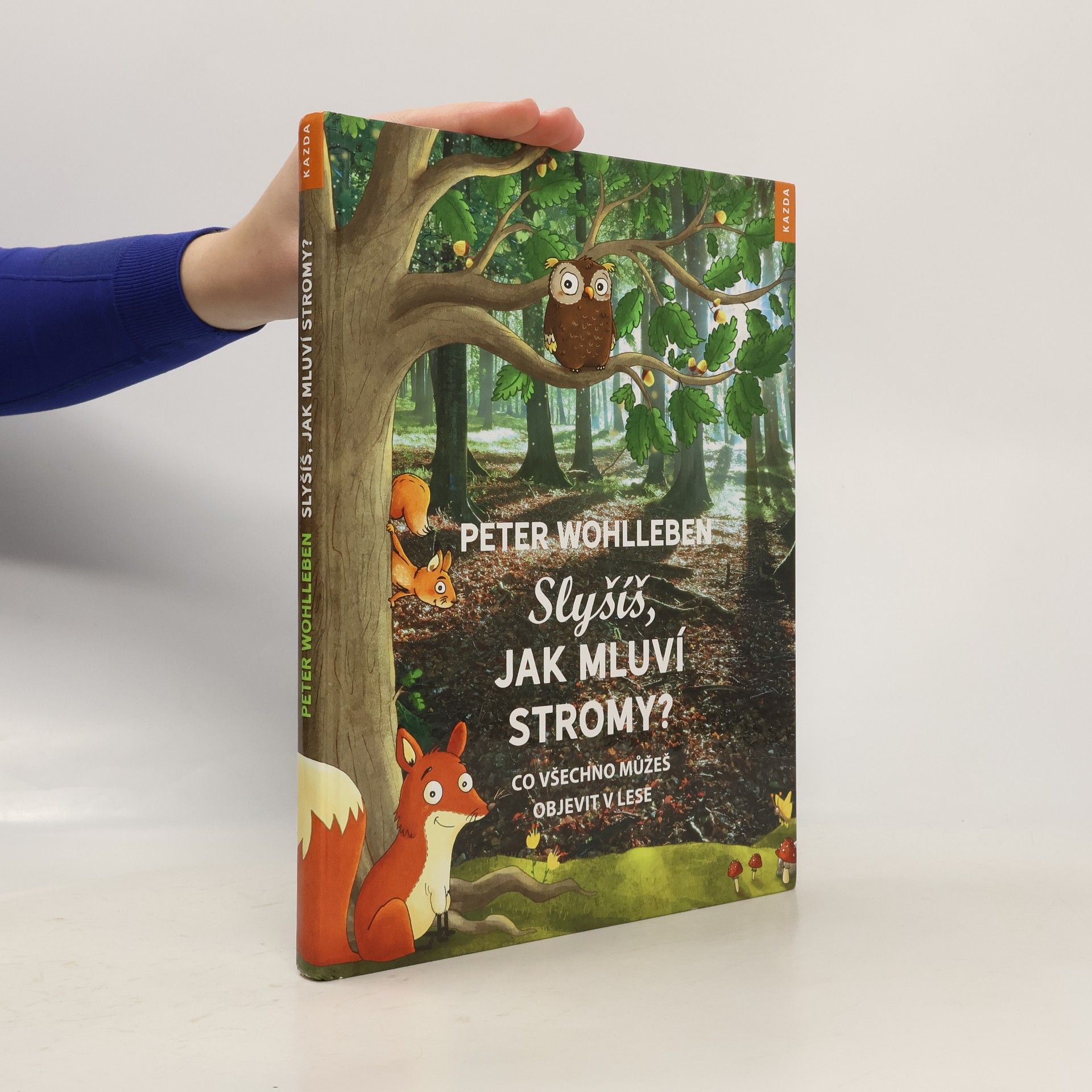 Slyšíš, jak mluví stromy?