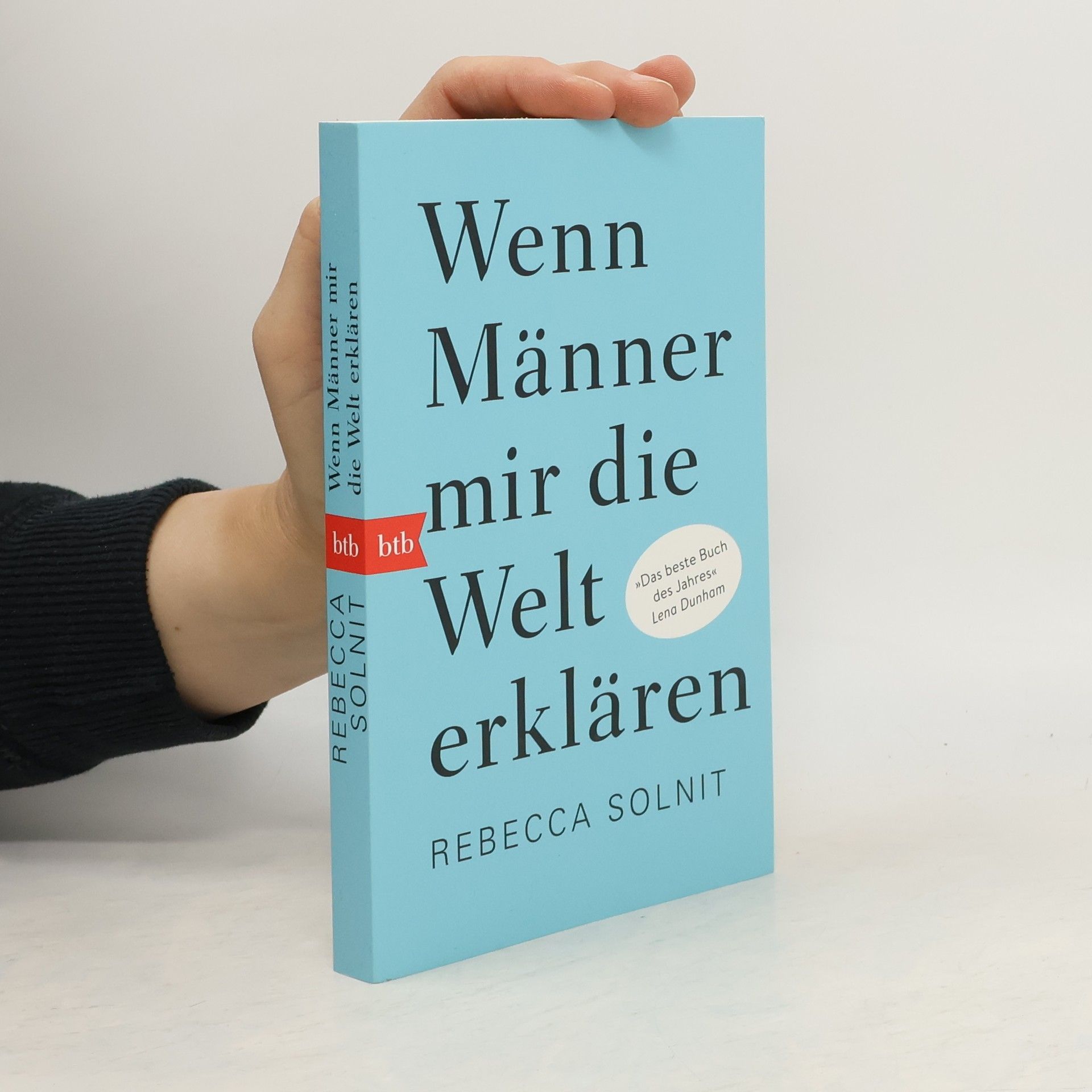 Rebecca Solnit Wenn Männer mir die Welt erklären