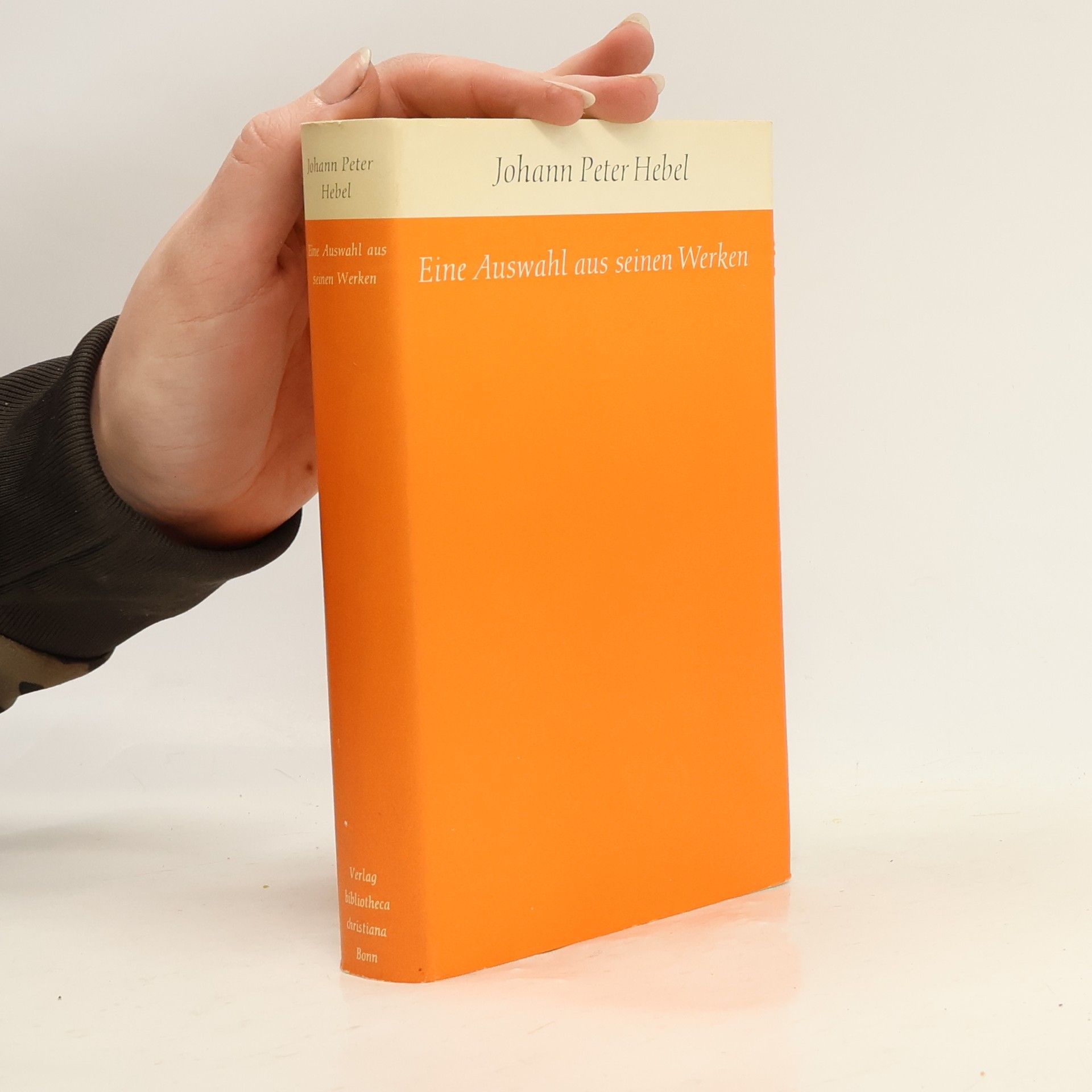 Johann Peter Hebel Eine Auswahl aus seinen Werken