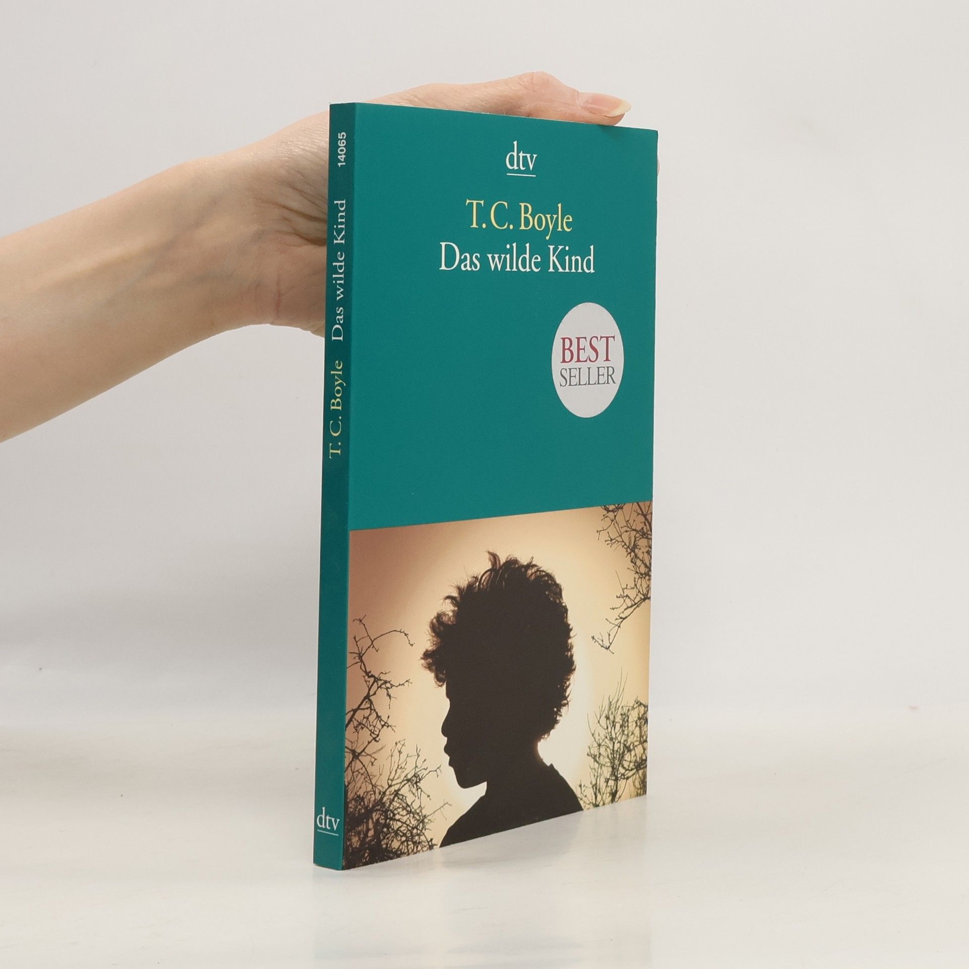 T. Coraghessan Boyle Das wilde Kind
