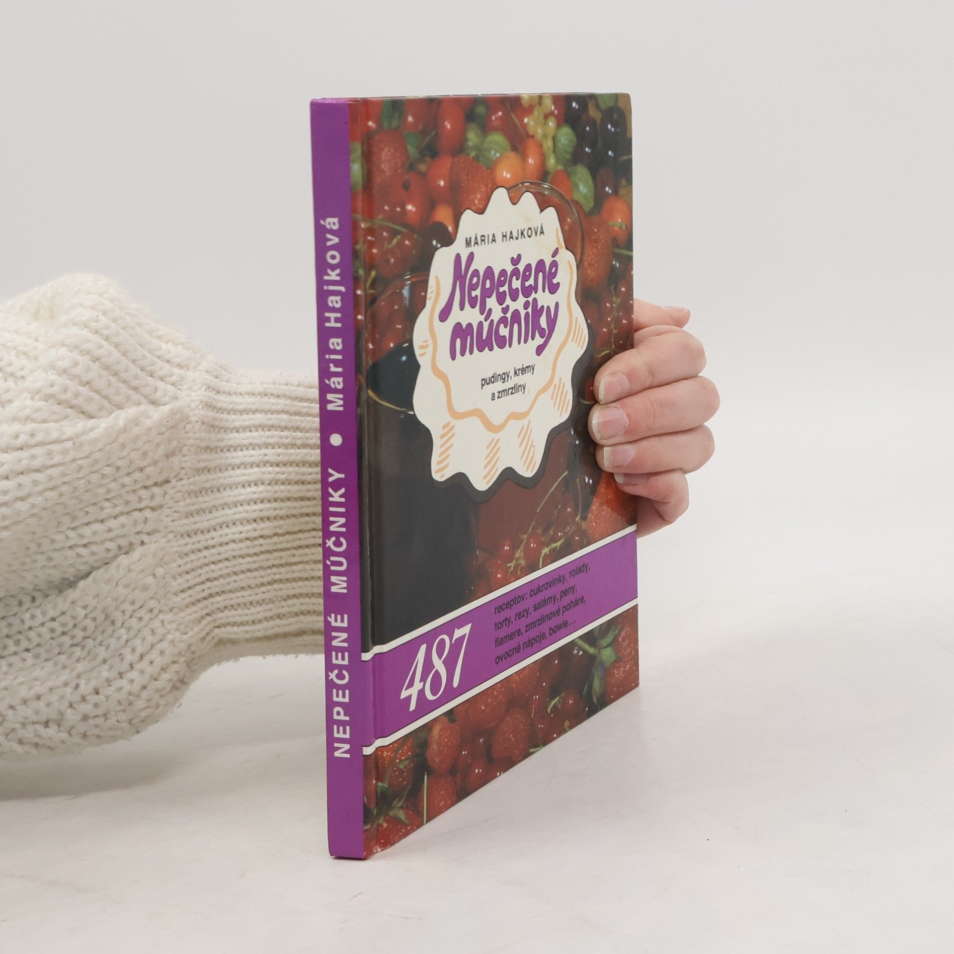 Mária Hajková Nepečené múčníky : pudingy, krémy a zmrzliny