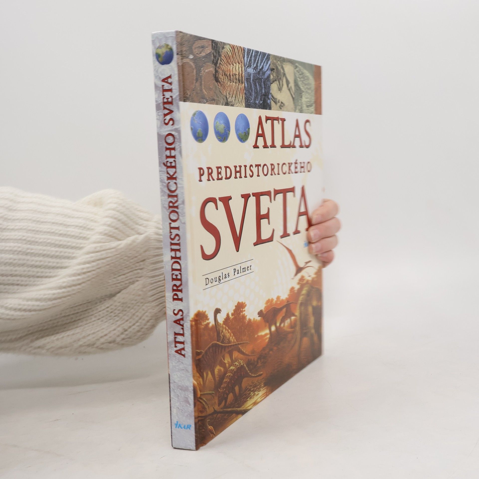 Douglas Palmer Atlas predhistorického sveta