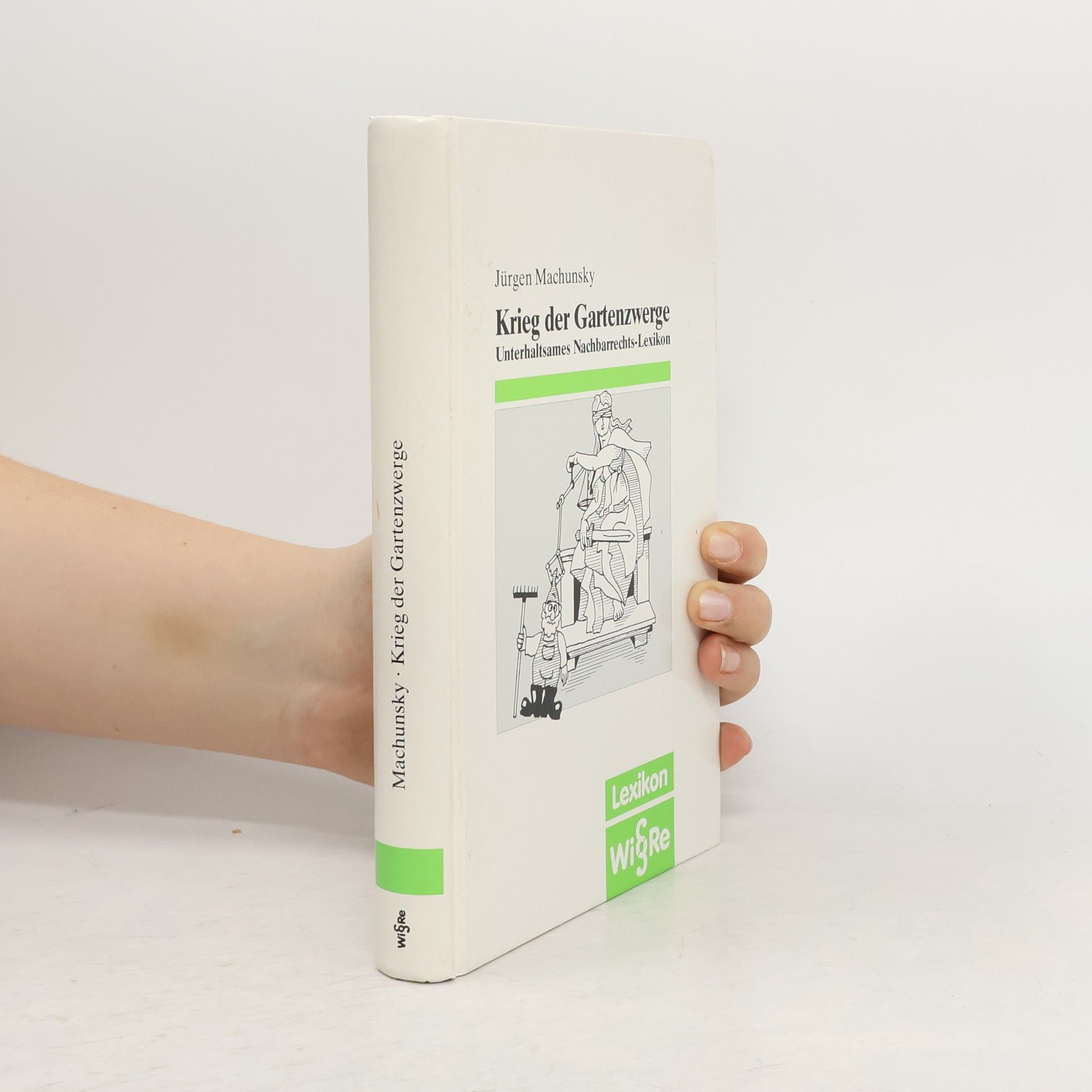 Jürgen Machunsky Krieg der Gartenzwerge