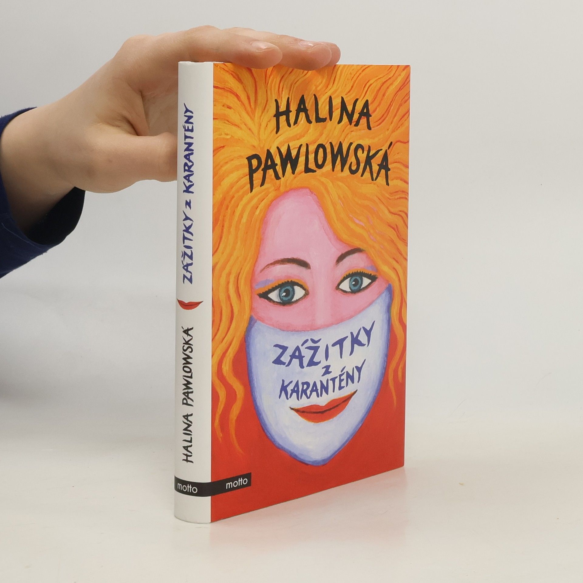 Halina Pawlowská Zážitky z karantény