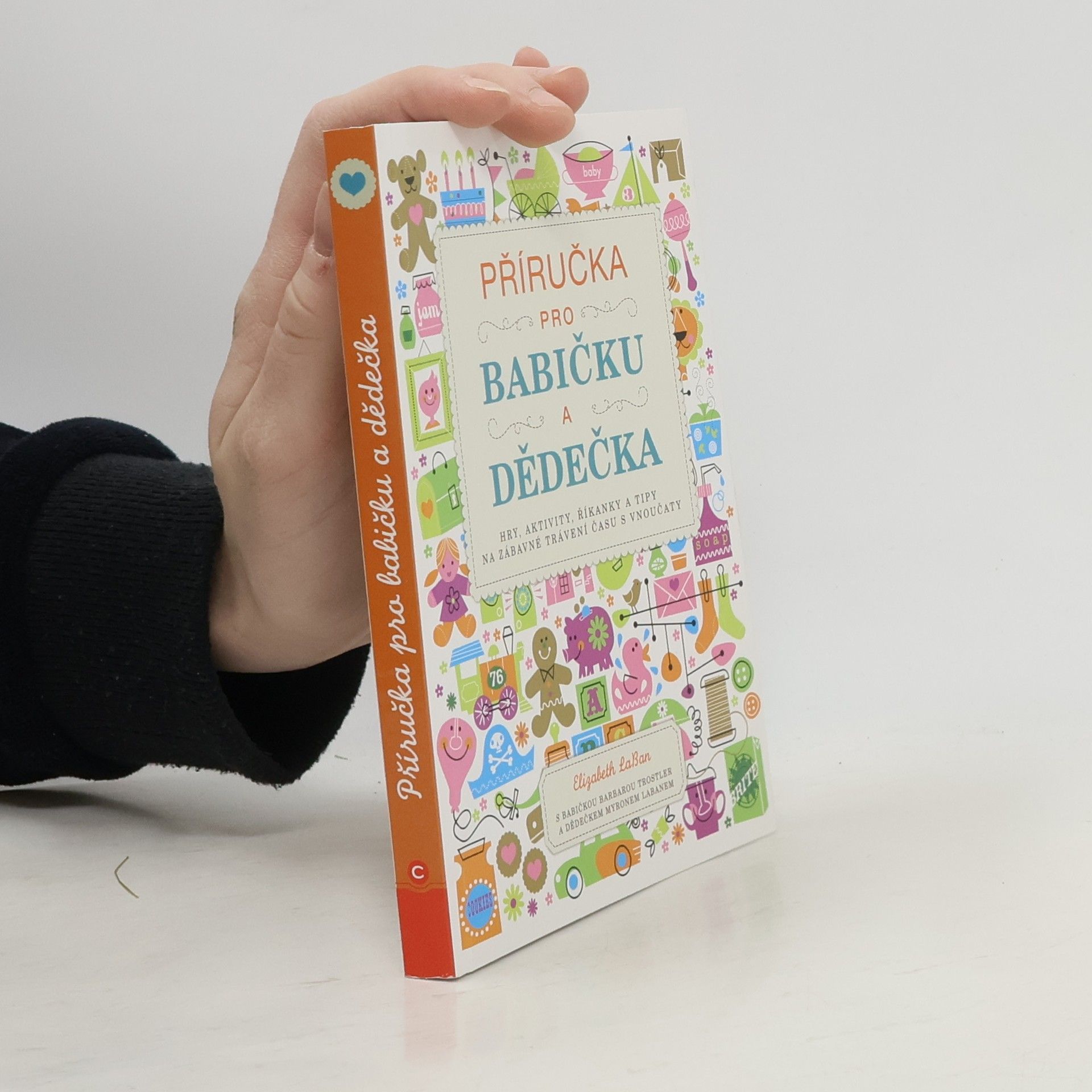 Elizabeth LaBan Příručka pro babičku a dědečka