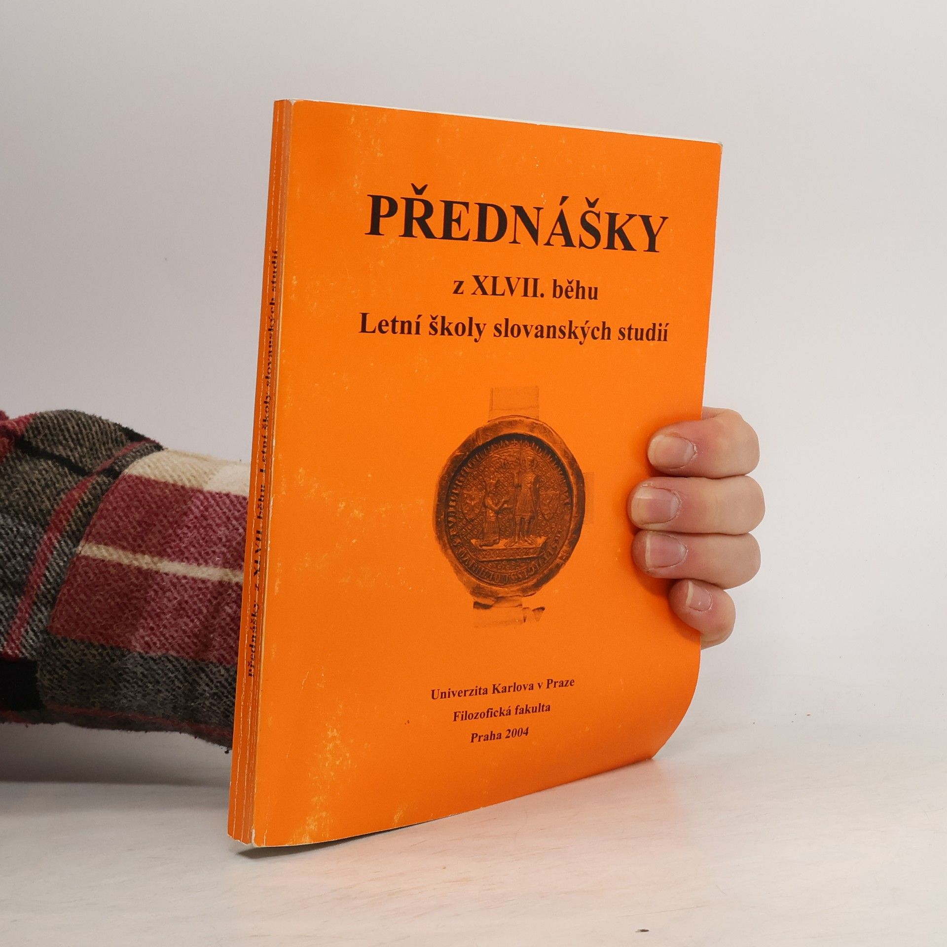 Jiří Hasil Přednášky z XLVII. běhu Letní Školy Slovanských Studií