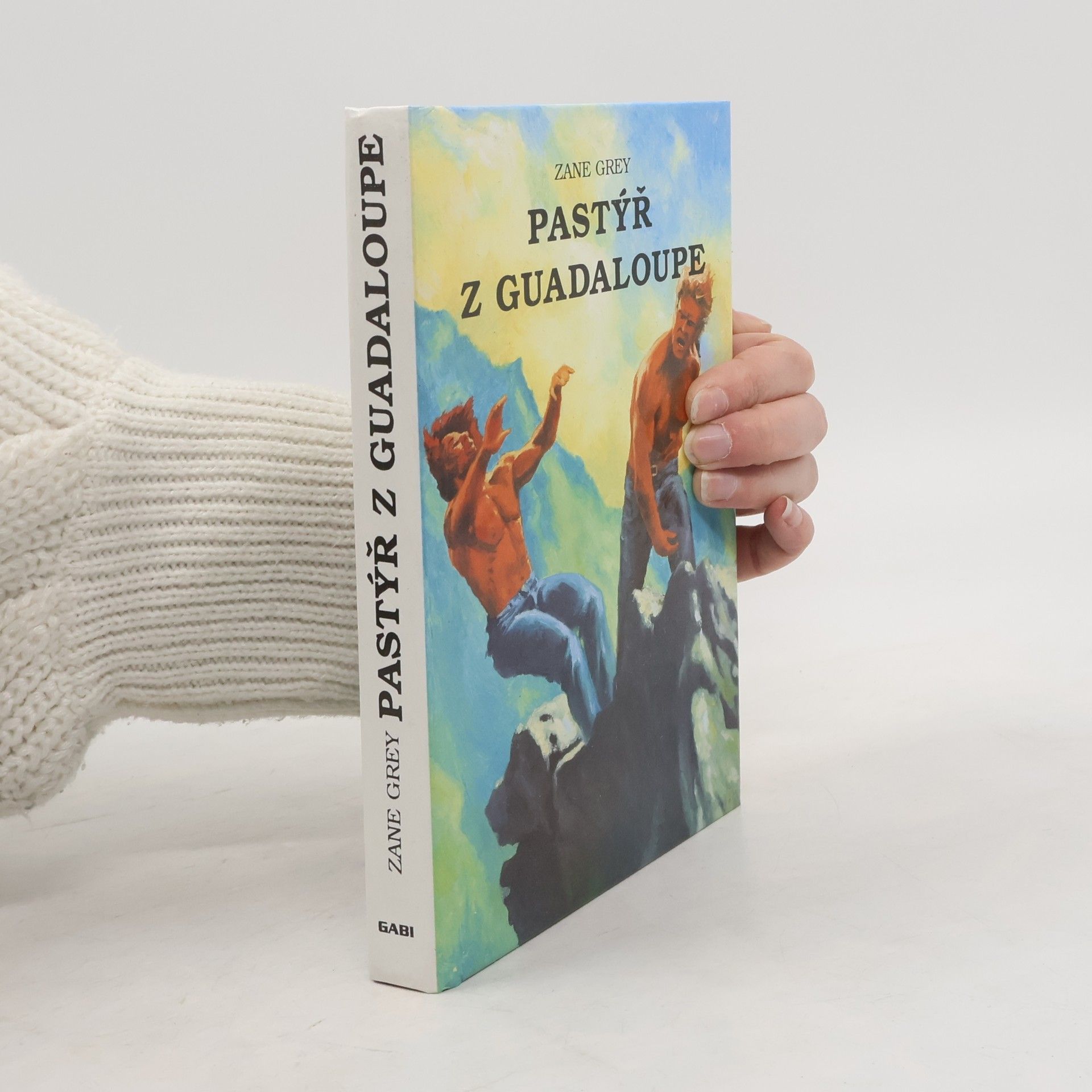 Zane Grey Pastýř z Guadaloupe