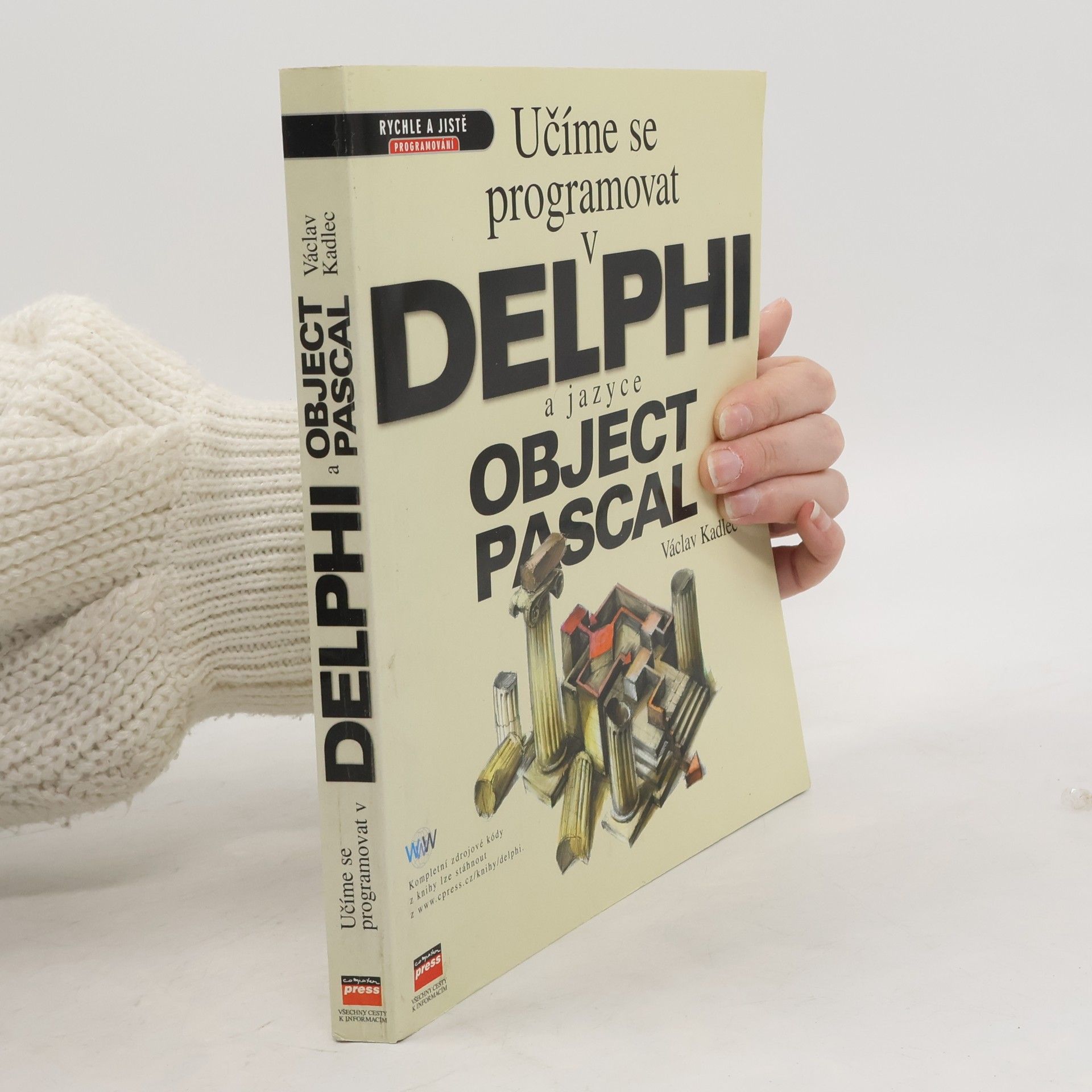 Václav Kadlec Učíme se programovat v Delphi a jazyce Object Pascal